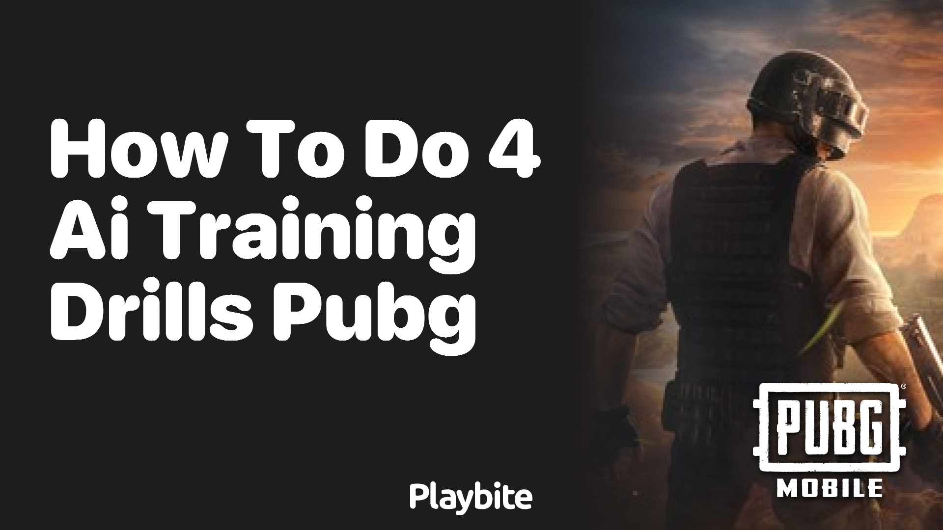 Mastering PUBG Mobile: How to Do 4 AI Training Drills