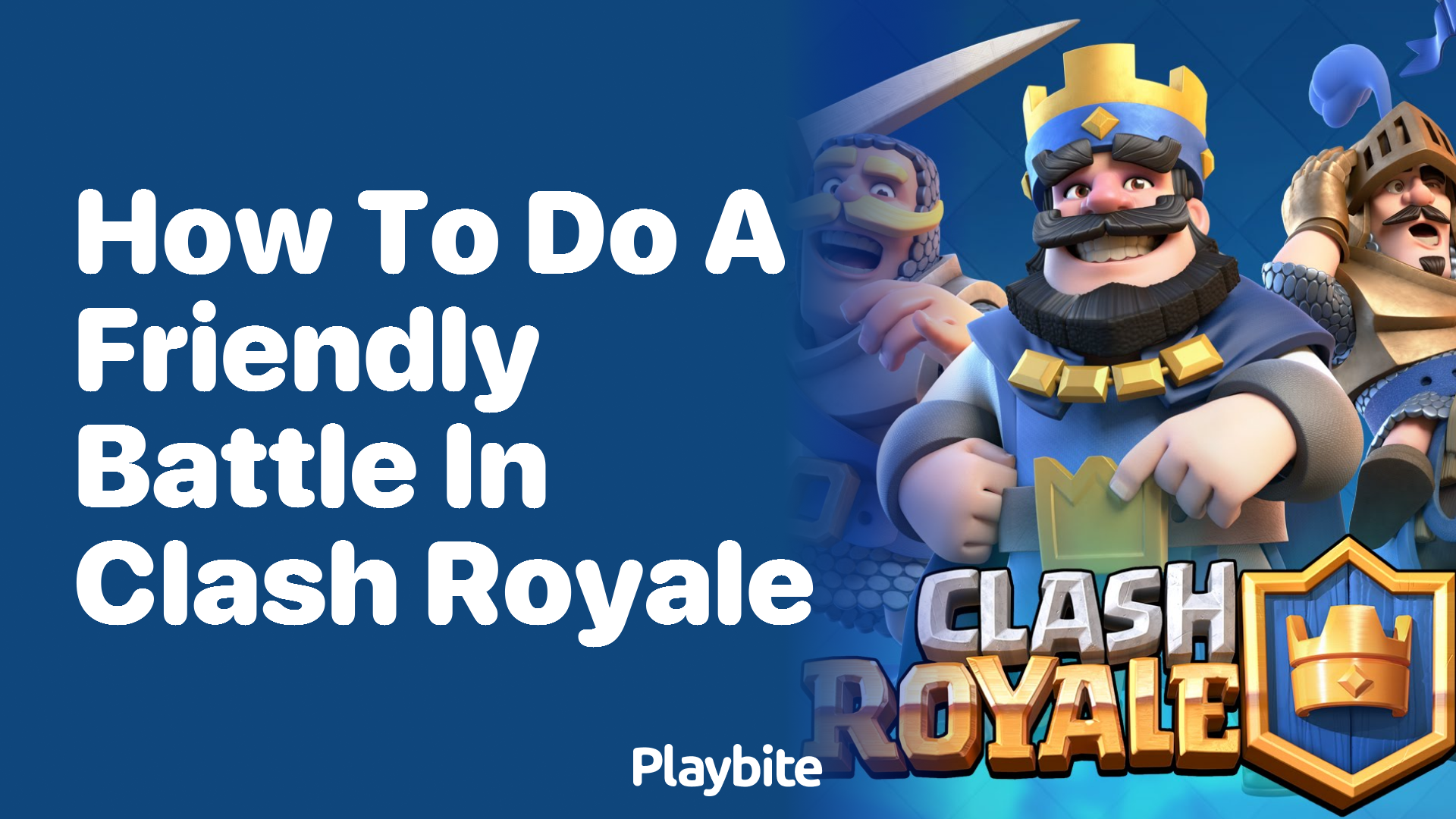 How to Do a Friendly Battle in Clash Royale