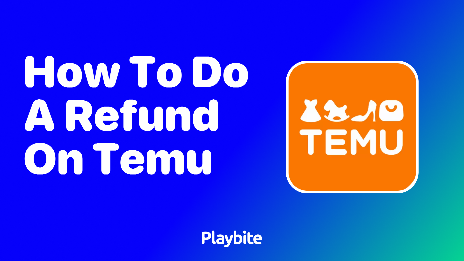 How to Do a Refund on Temu: A Simple Guide