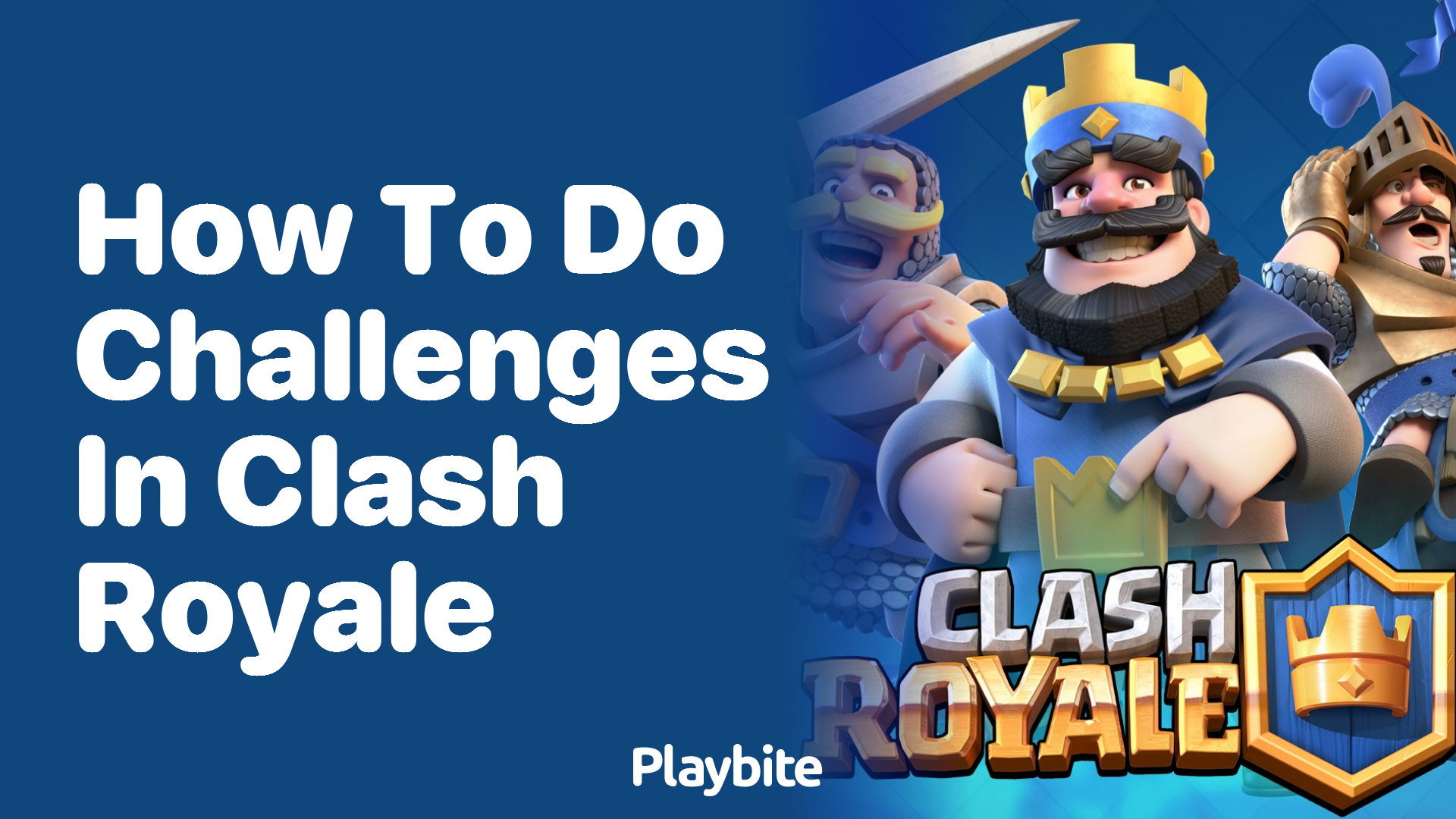 How to Tackle Challenges in Clash Royale