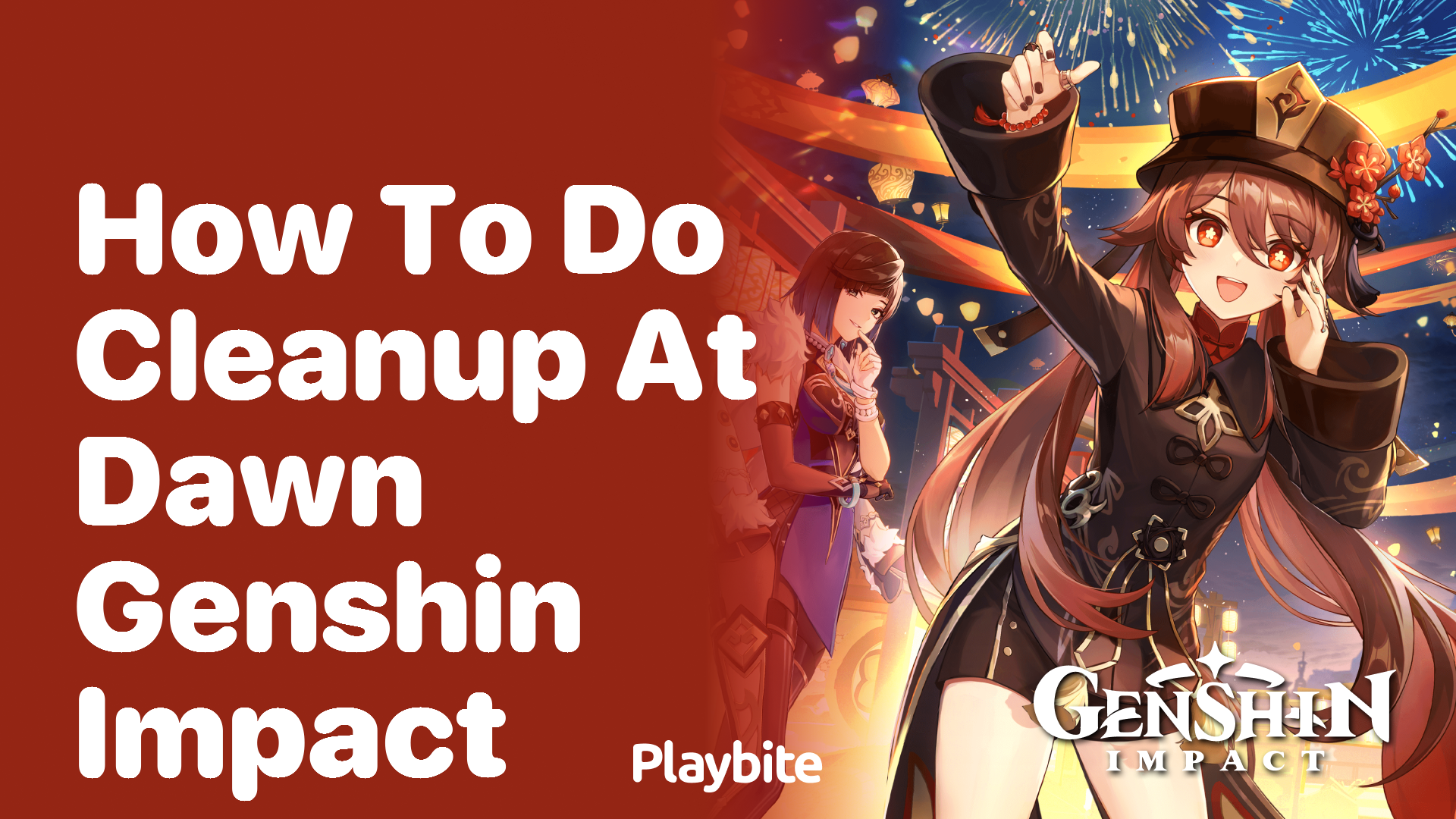 How to Do Cleanup at Dawn in Genshin Impact