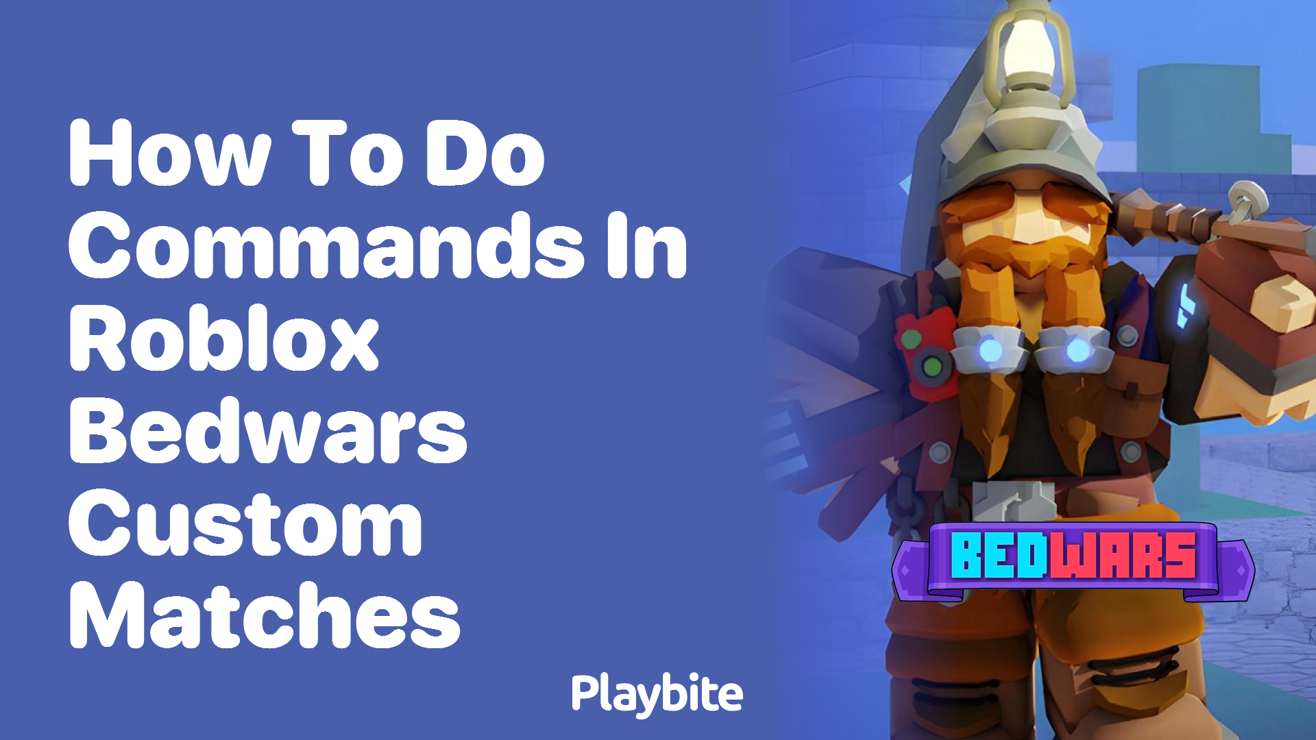 Mastering Commands in Roblox Bedwars Custom Matches