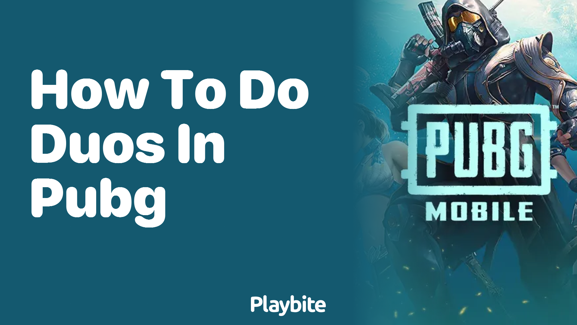 How to Do Duos in PUBG Mobile: A Fun Guide