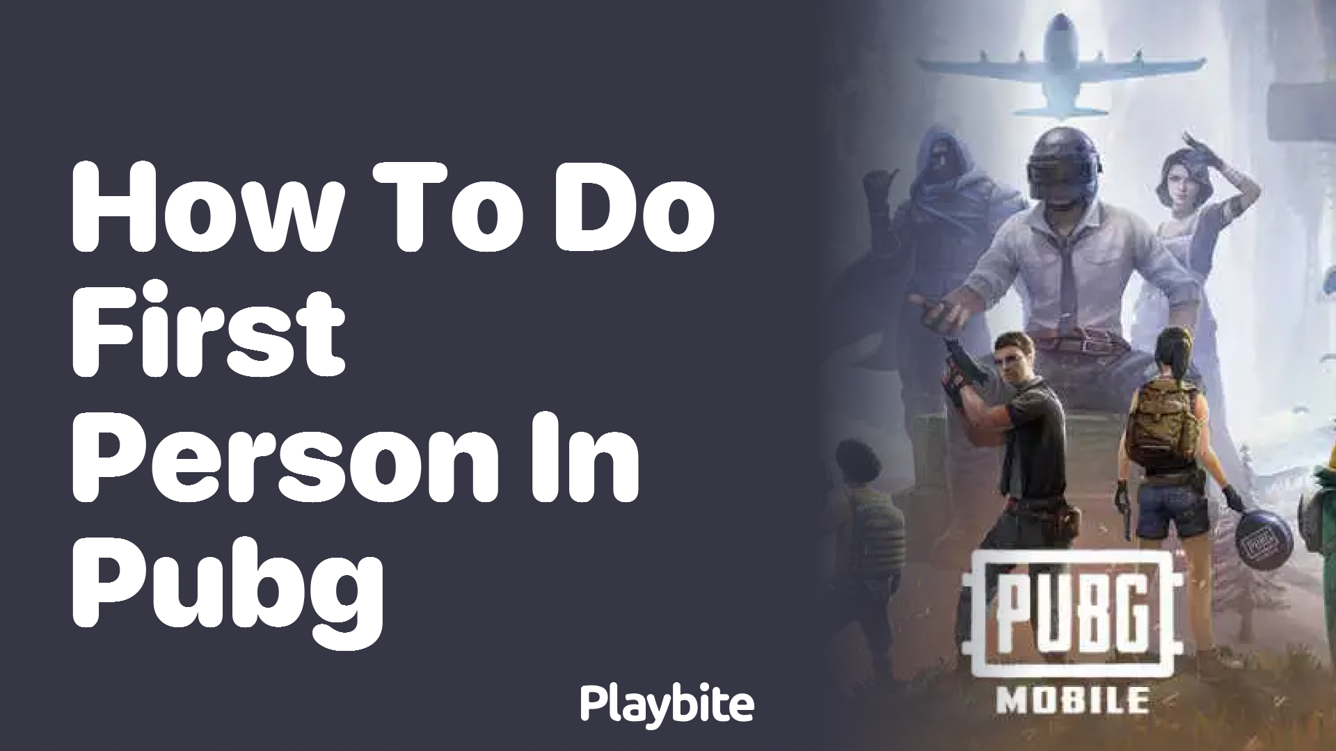 How to Play in First Person Mode in PUBG Mobile