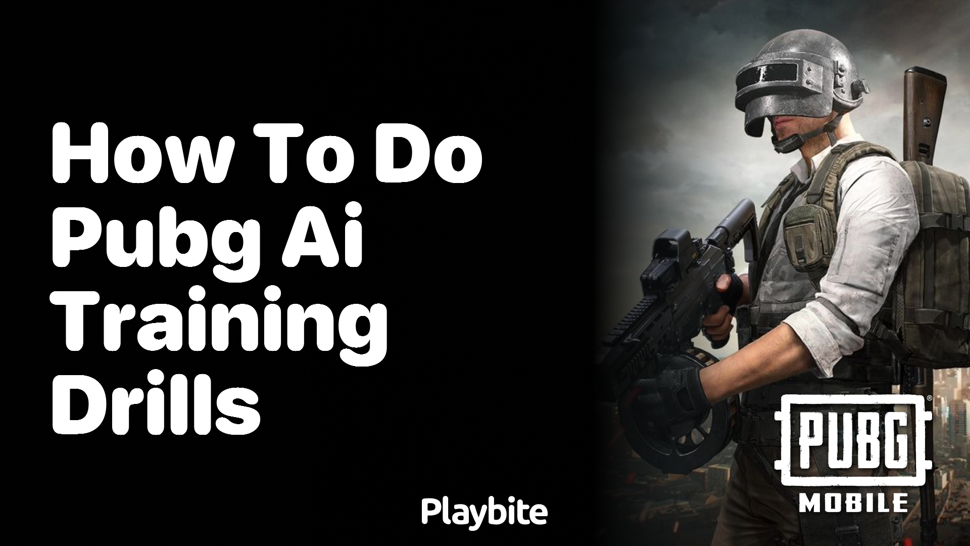 How to do PUBG AI training drills