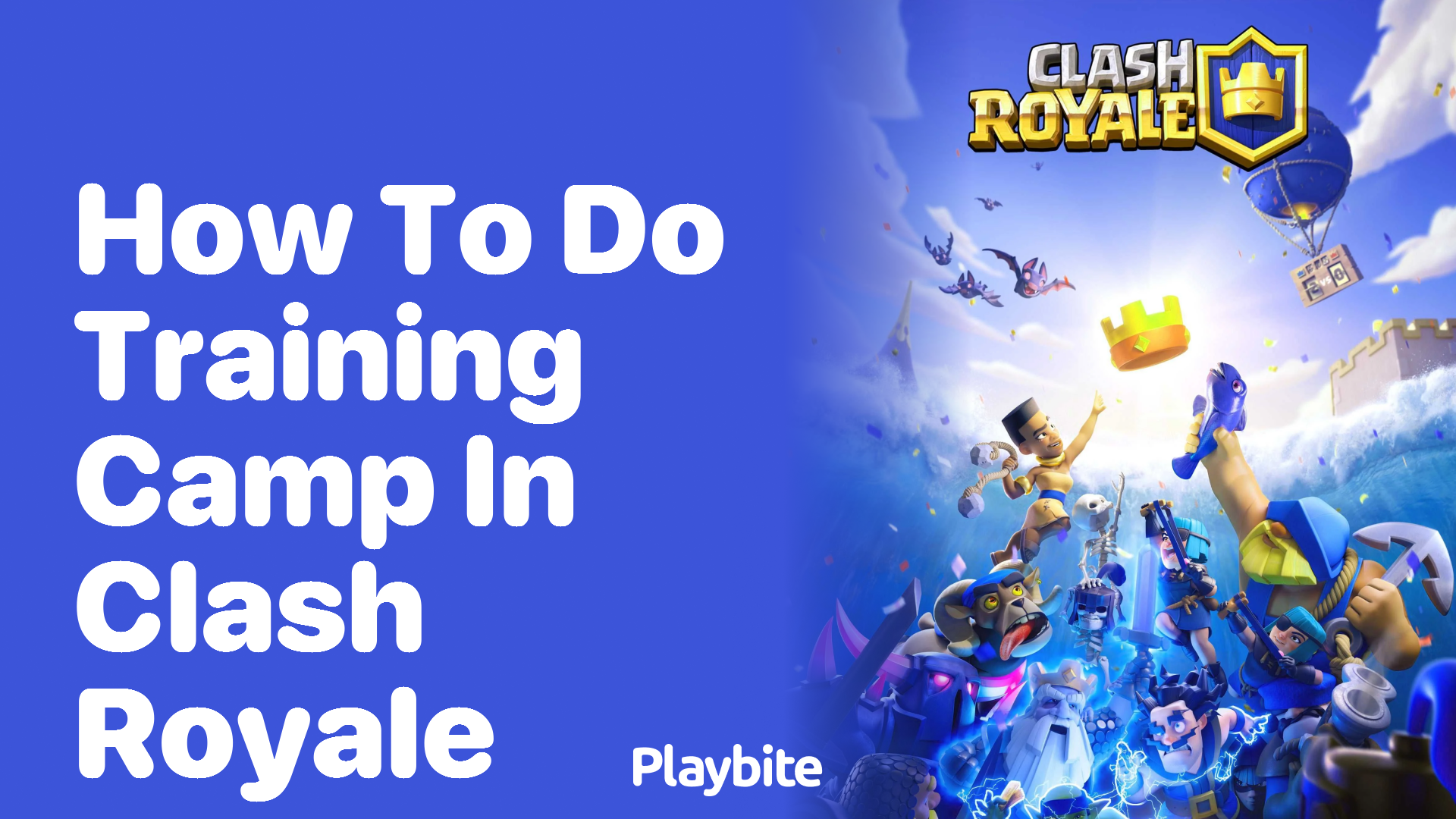 How to Do Training Camp in Clash Royale: A Simple Guide