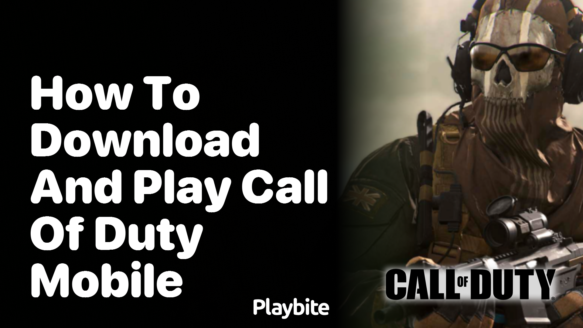 How to Download and Play Call of Duty Mobile