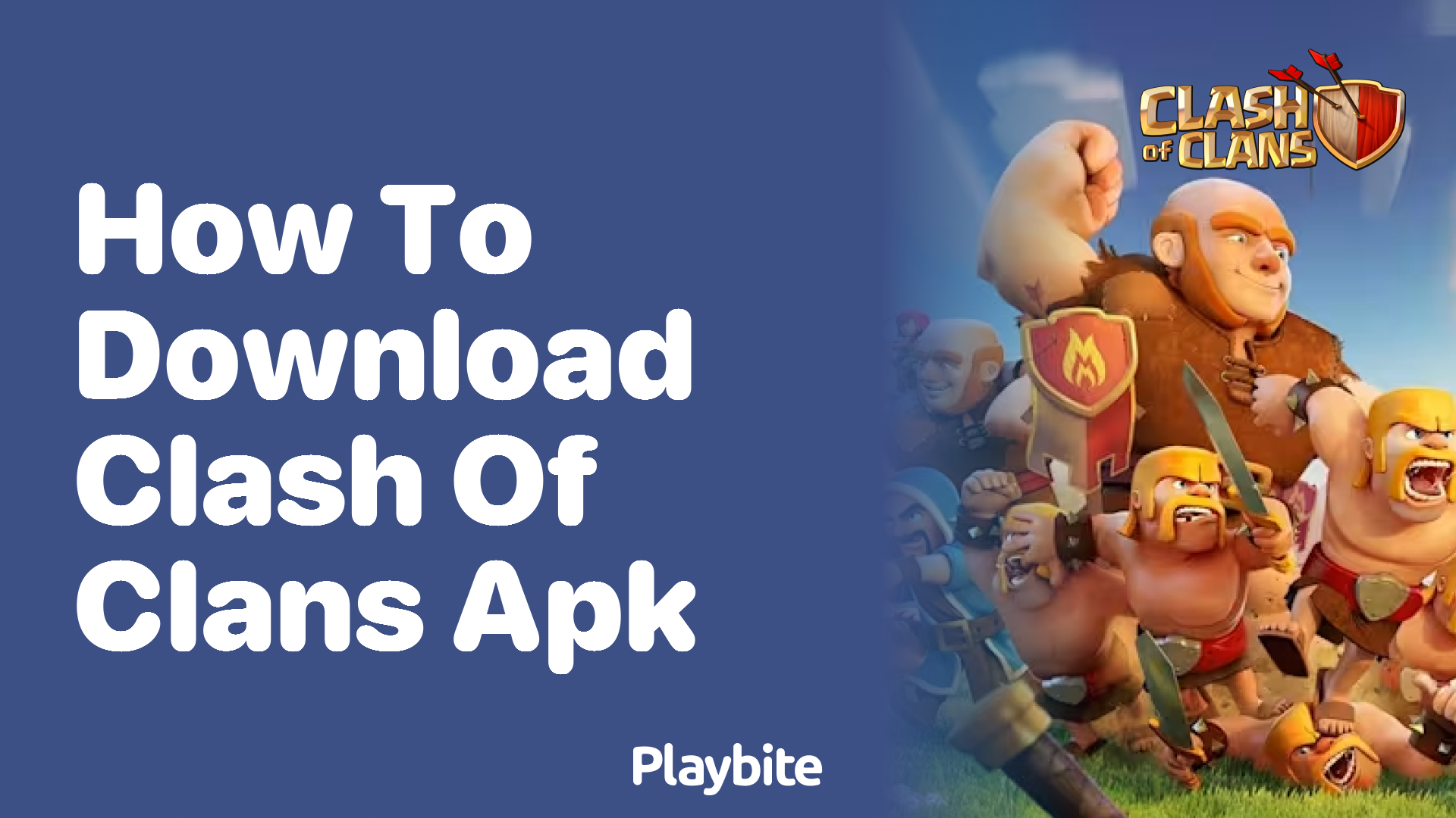 How to Download Clash of Clans APK