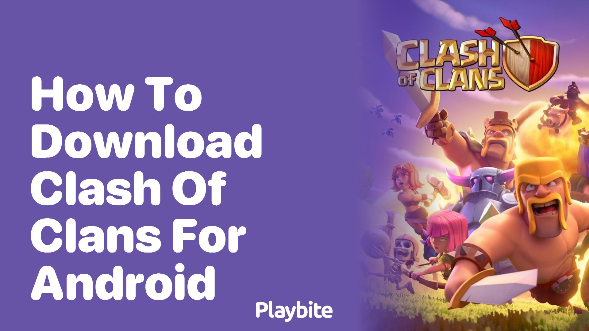 How to Download Clash of Clans for Android - Playbite