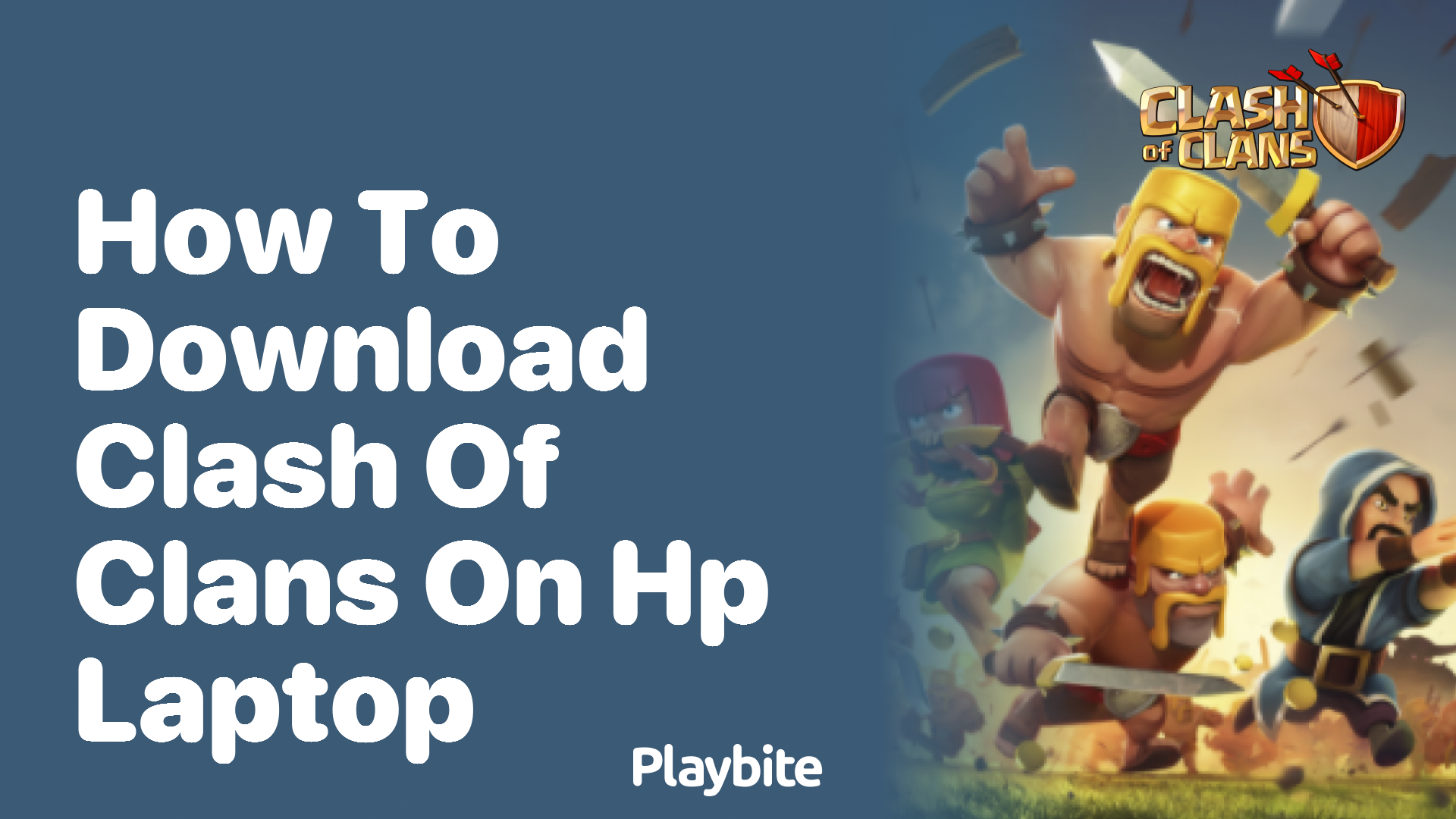 How to Download Clash of Clans on Your HP Laptop