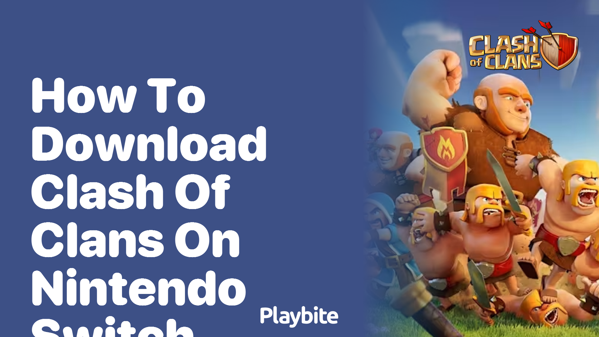 How to Download Clash of Clans on Nintendo Switch