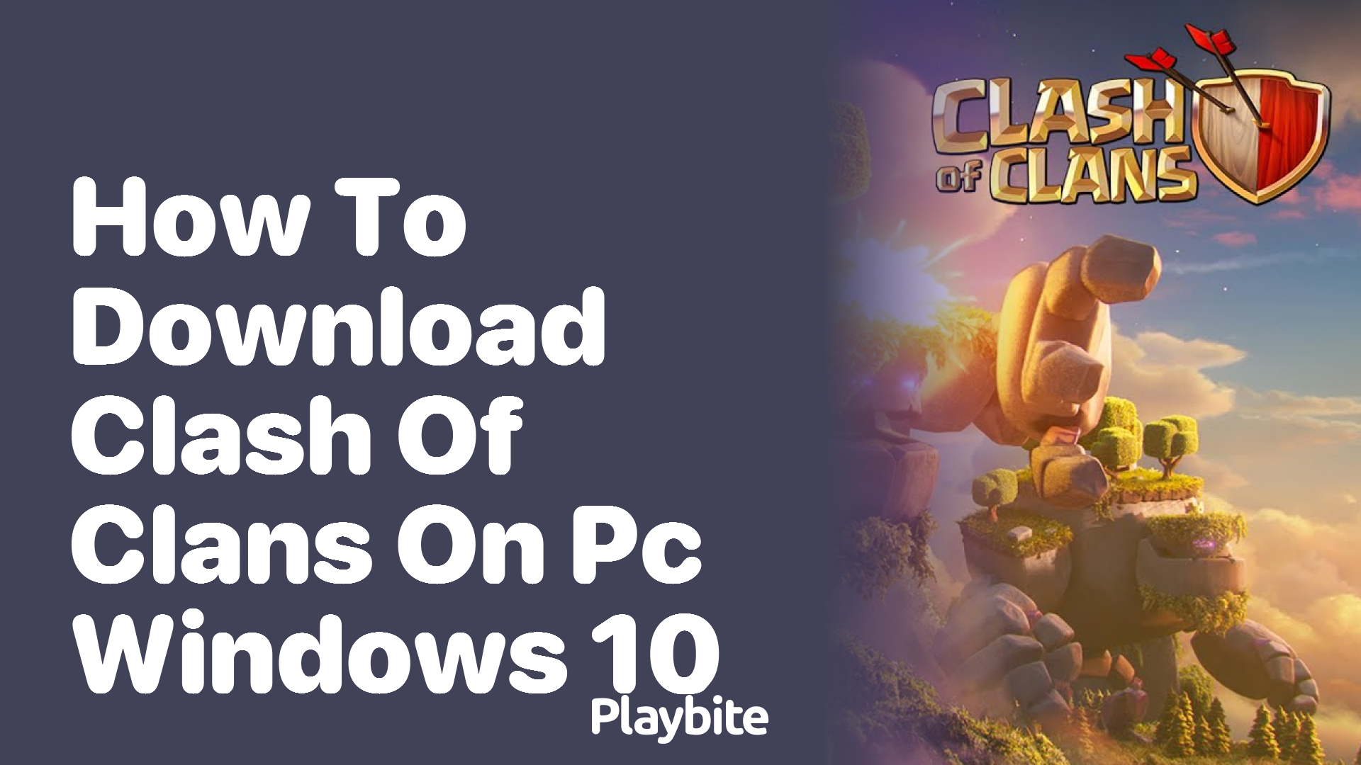 How to download Clash of Clans on PC Windows 10?