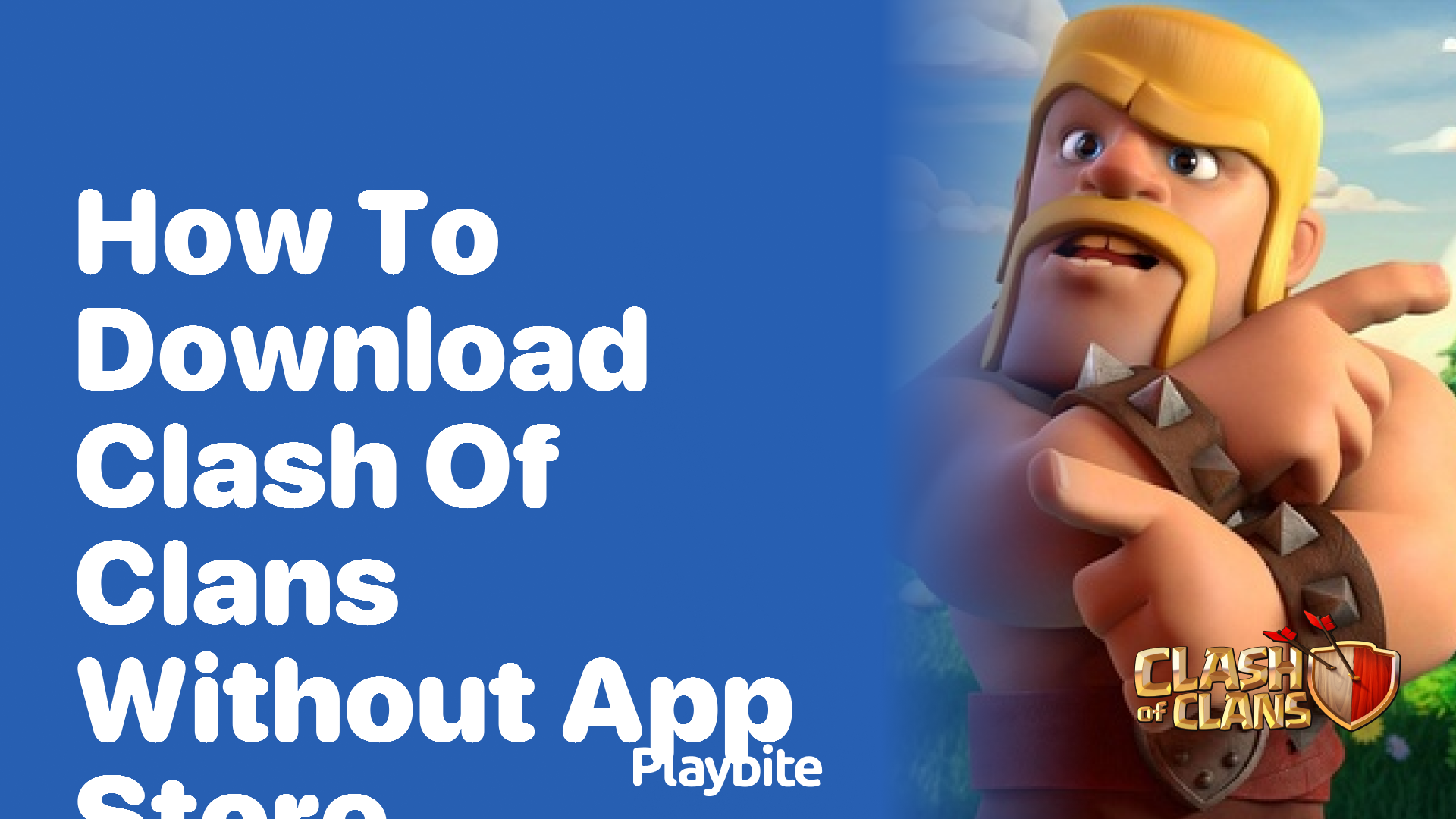 How to Download Clash of Clans Without the App Store