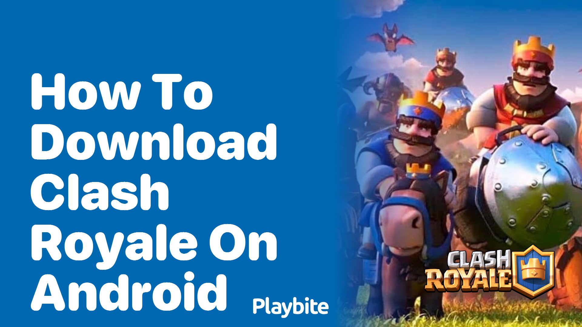 How to Download Clash Royale on Android - Playbite