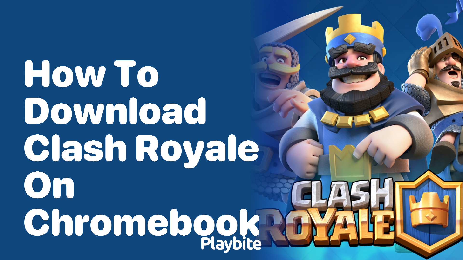 How to Download Clash Royale on Your Chromebook