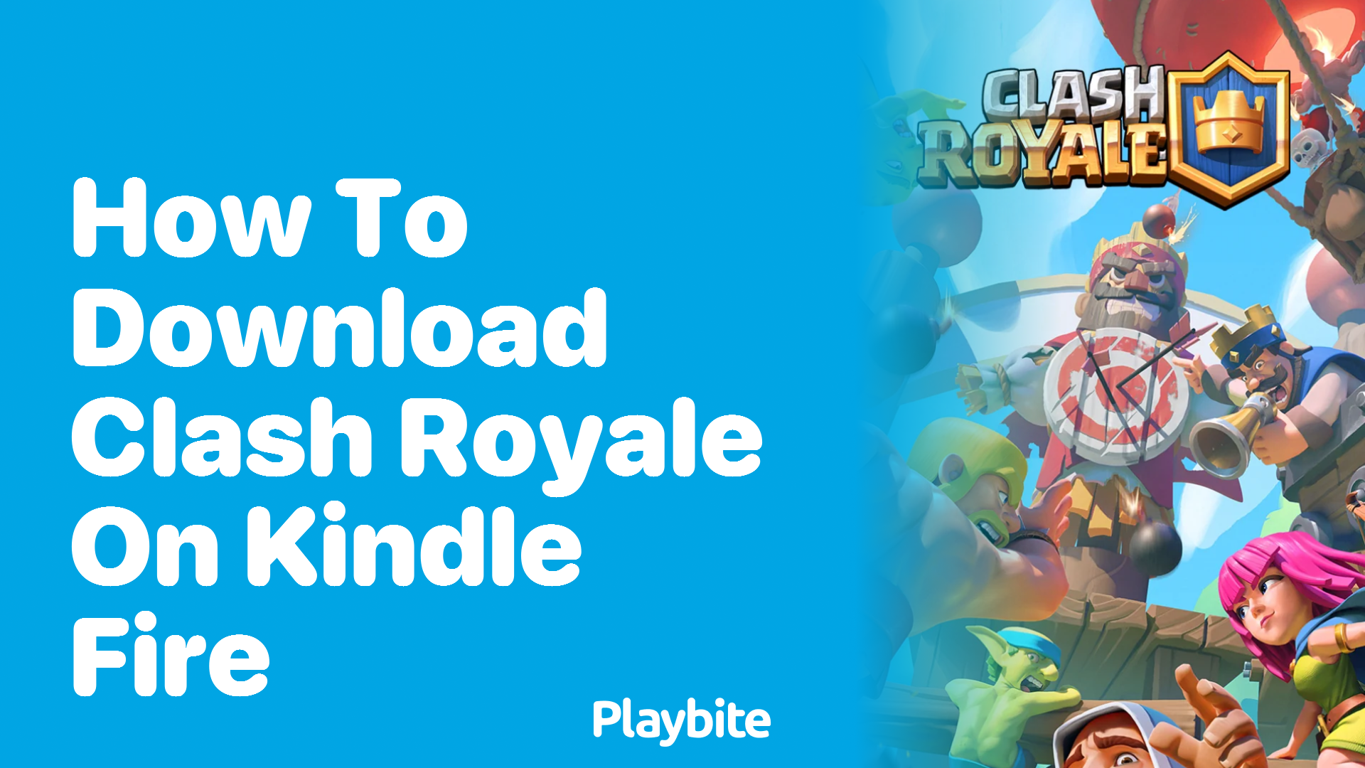 How to Download Clash Royale on Kindle Fire