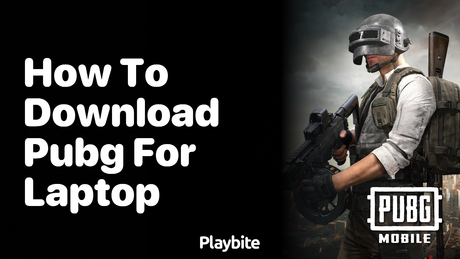 How to Download PUBG for Your Laptop?