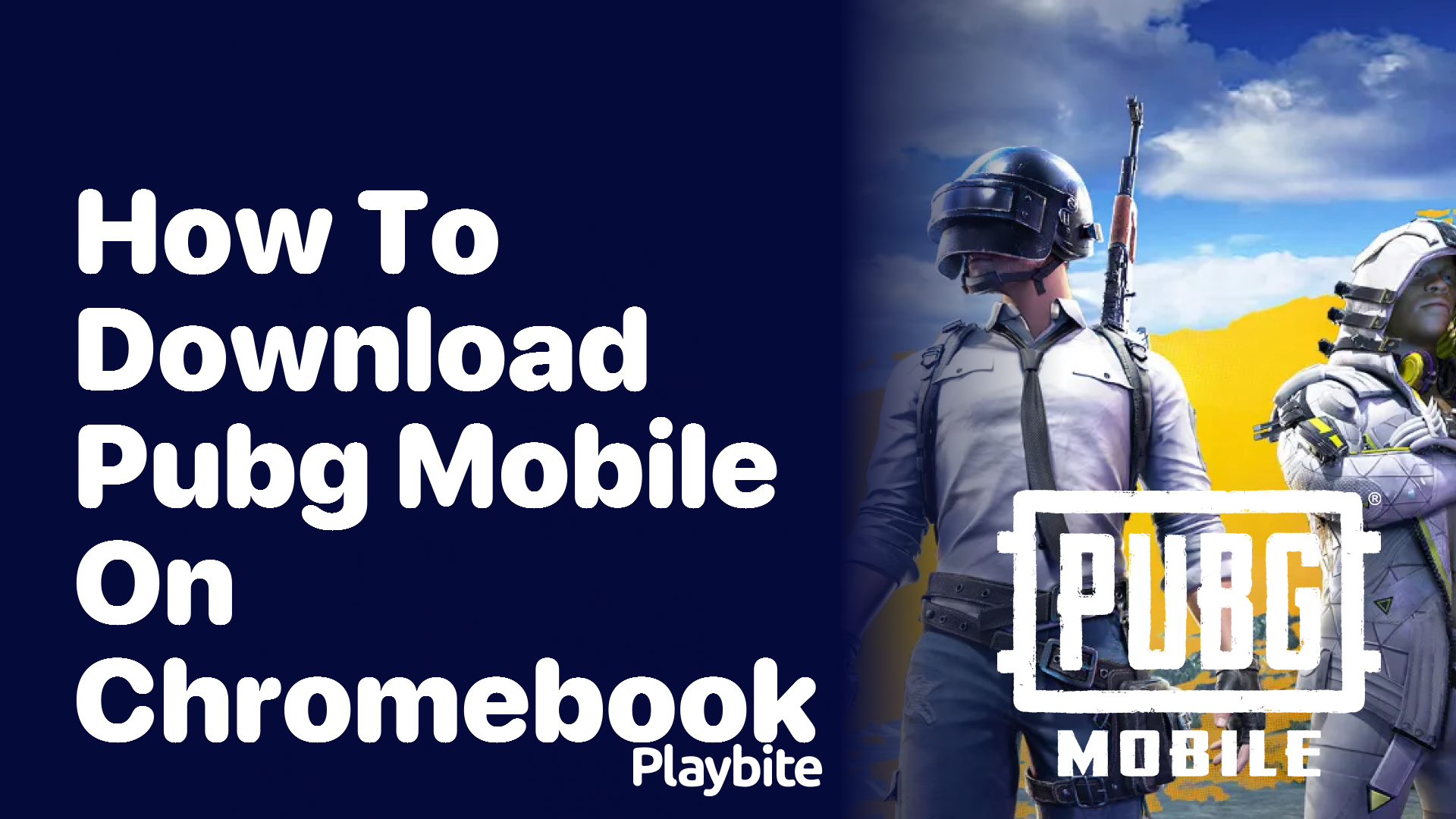 How to Download PUBG Mobile on Chromebook