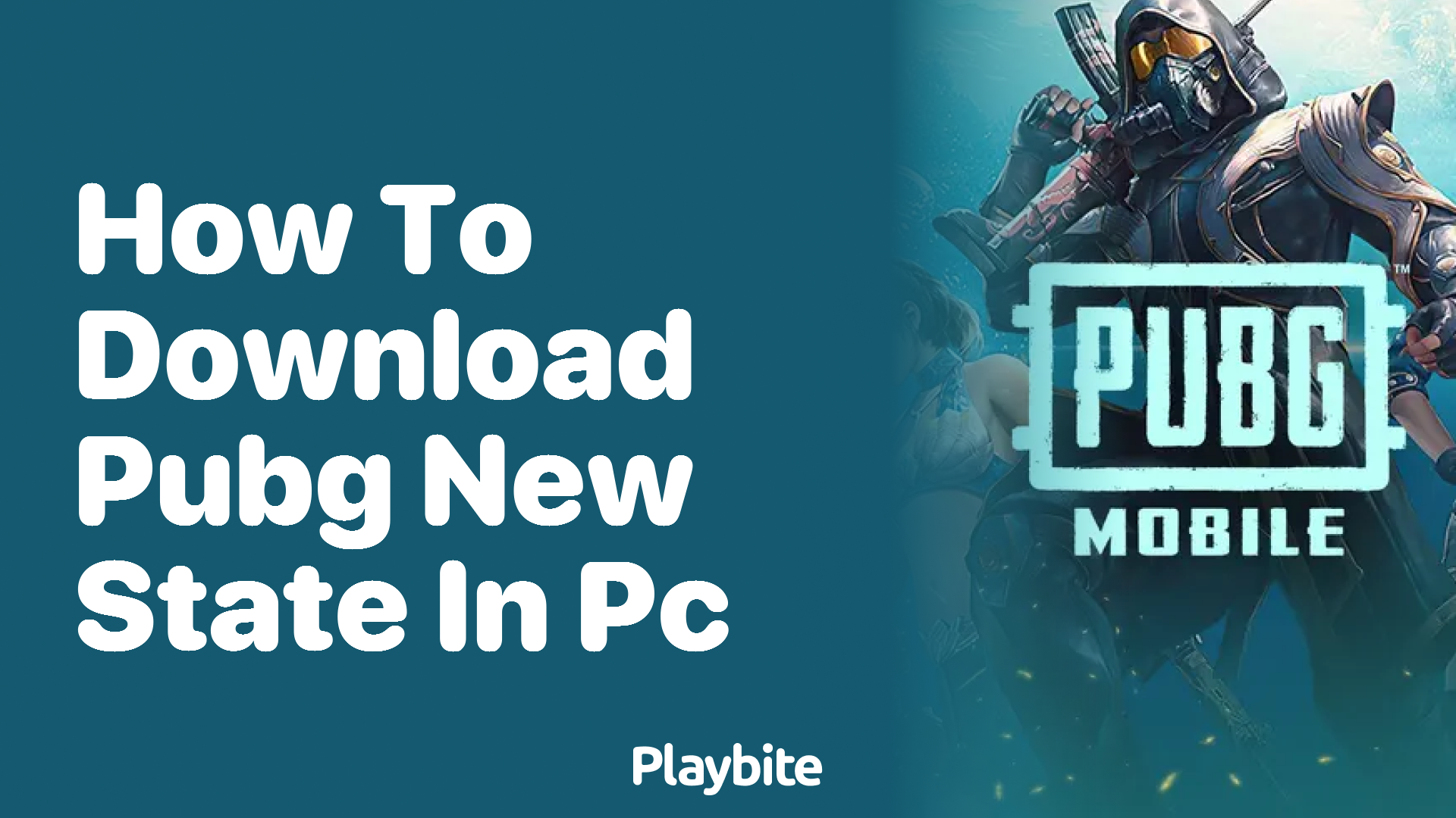 How to Download PUBG New State on PC