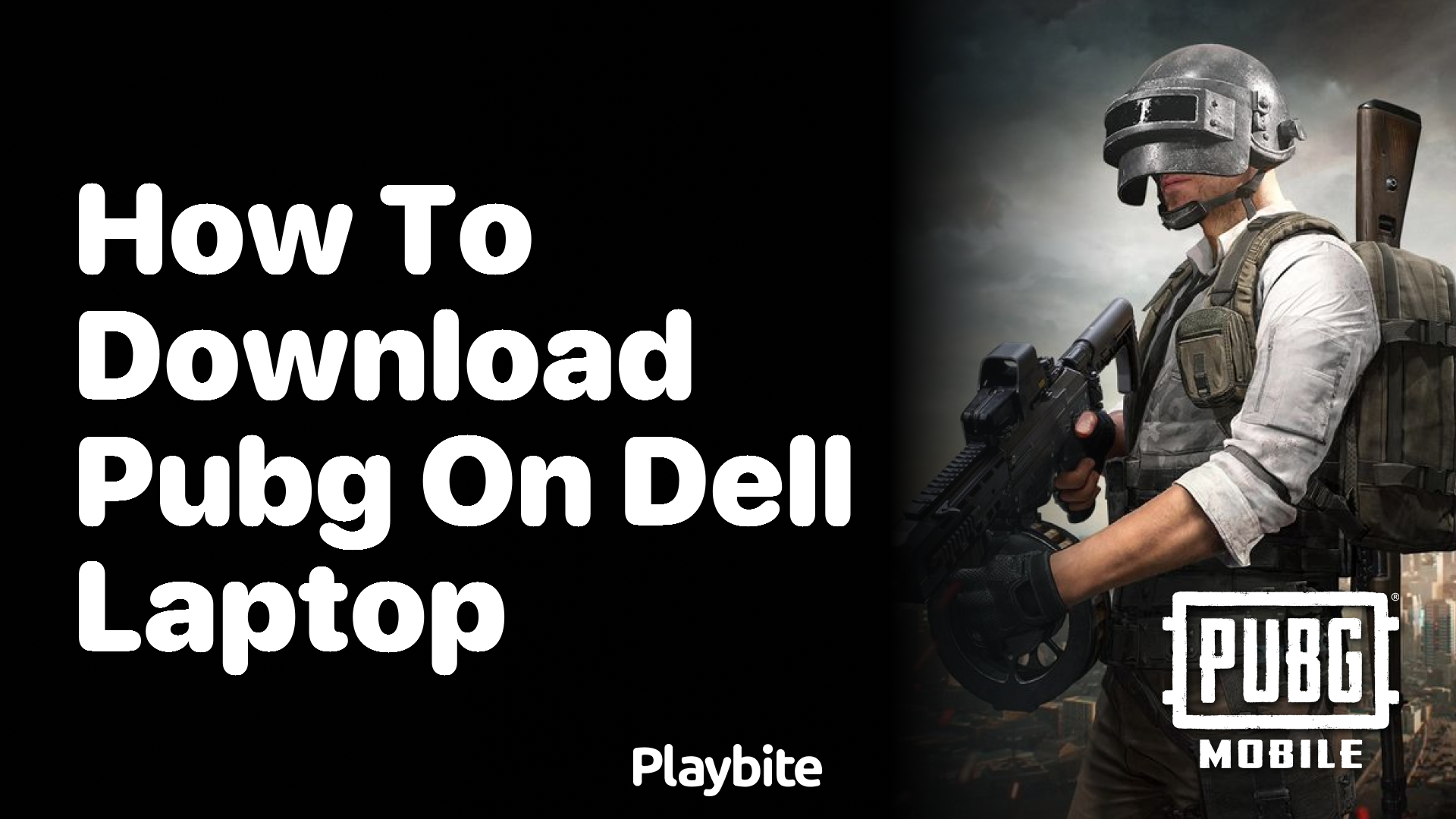 How to Download PUBG on Your Dell Laptop: A Simple Guide