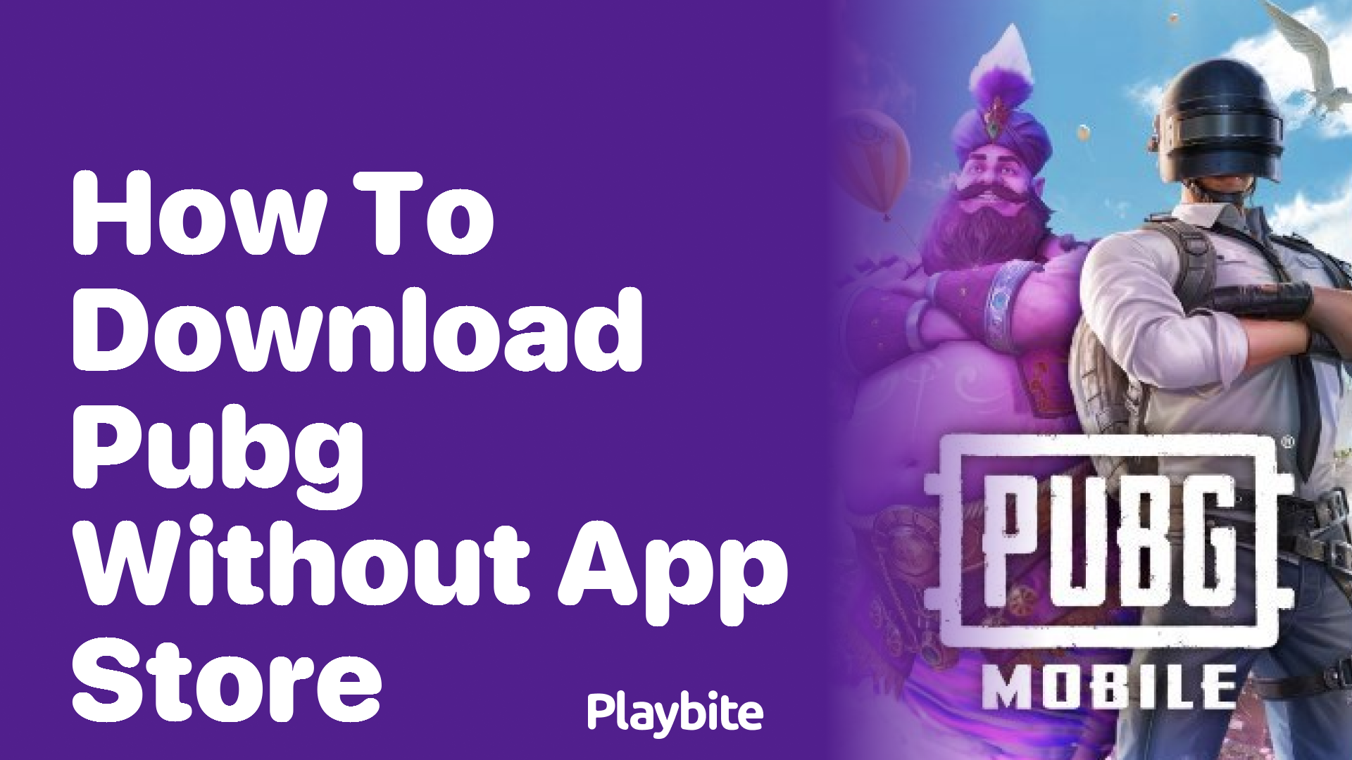 How to Download PUBG Without the App Store?