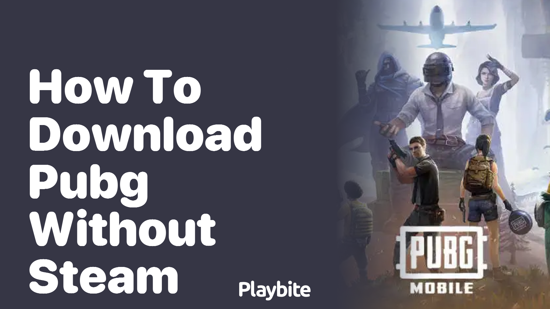 How to Download PUBG Without Steam