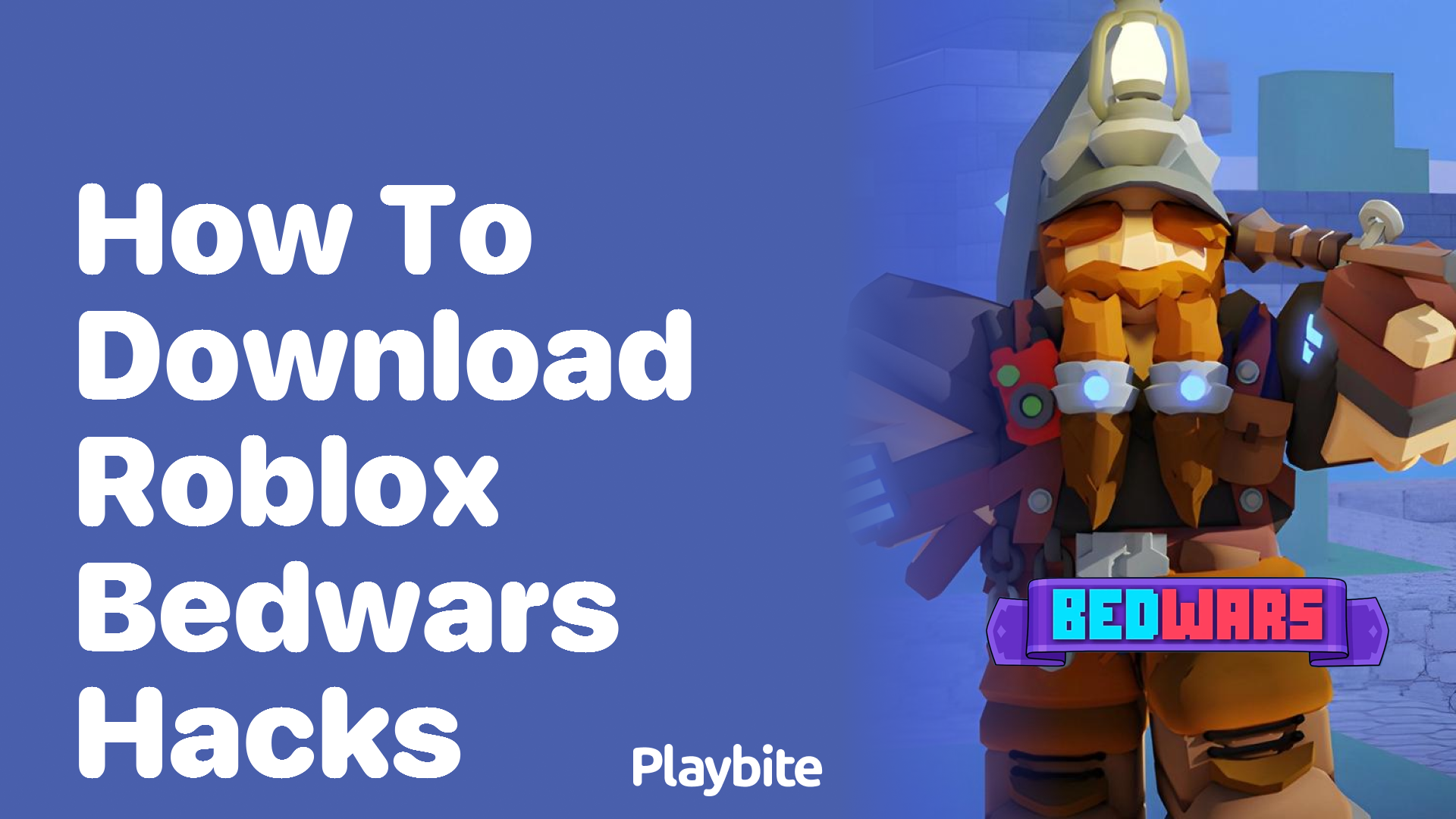 How to Download Roblox Bedwars Hacks