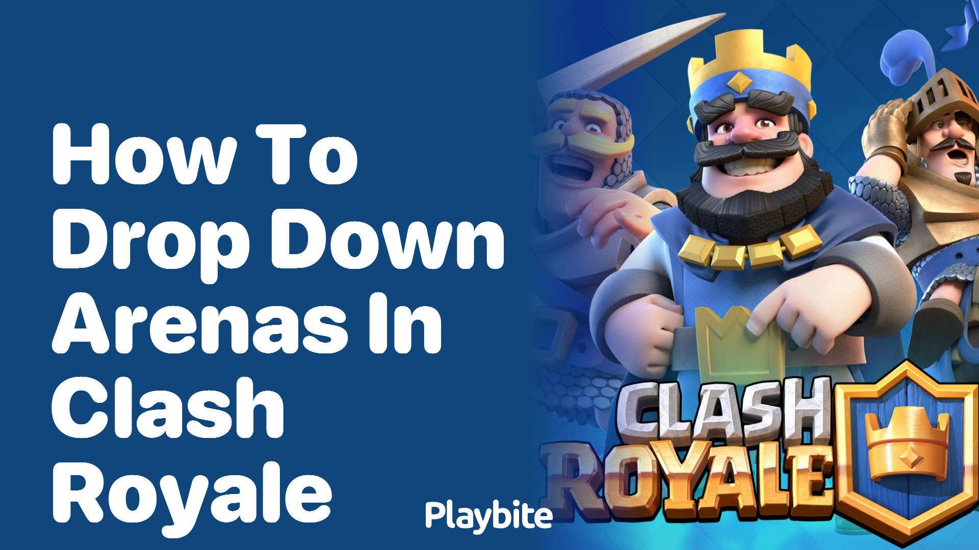 How to Drop Down Arenas in Clash Royale: A Quick Guide