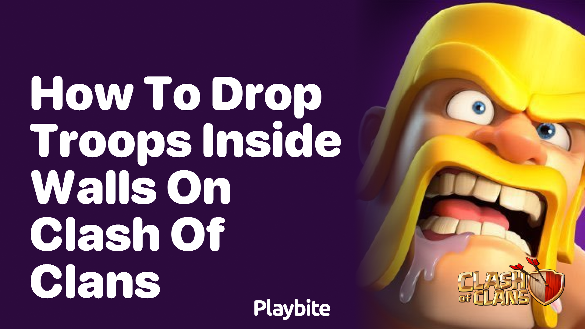 How to Drop Troops Inside Walls on Clash of Clans