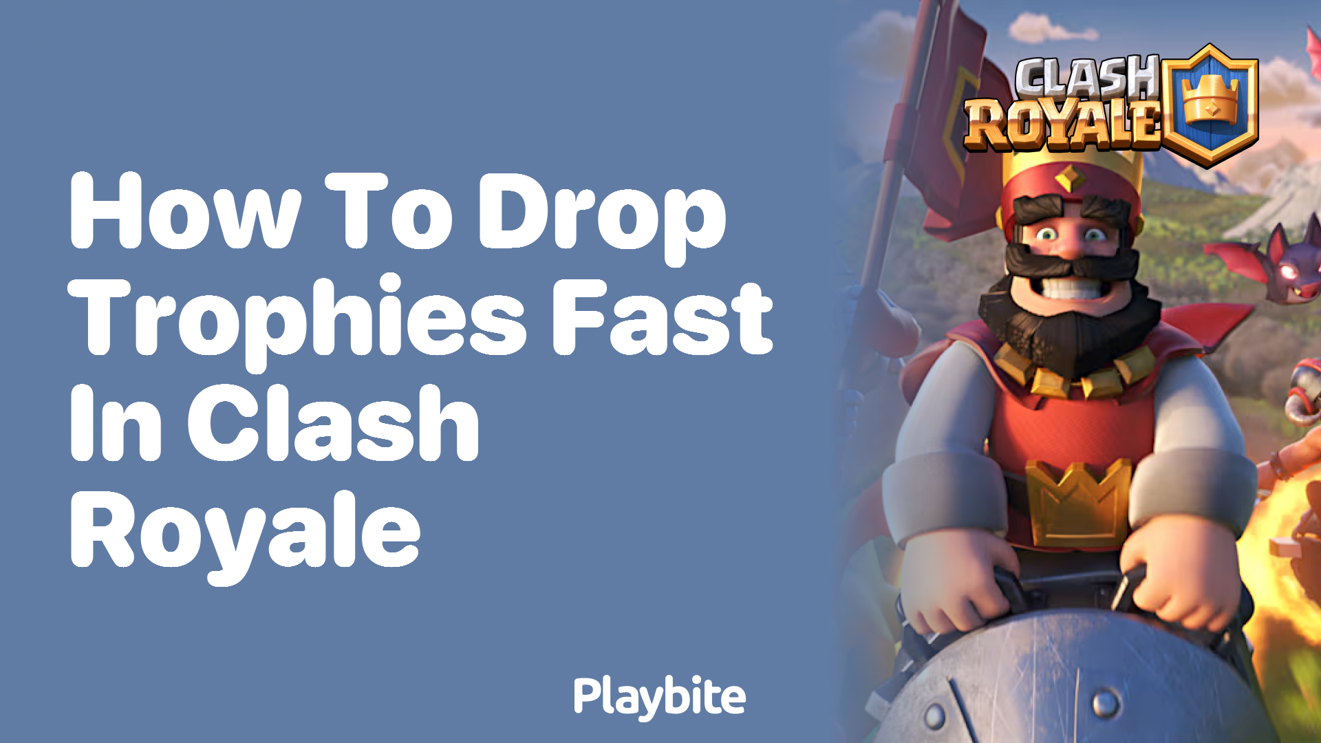 How to Drop Trophies Fast in Clash Royale