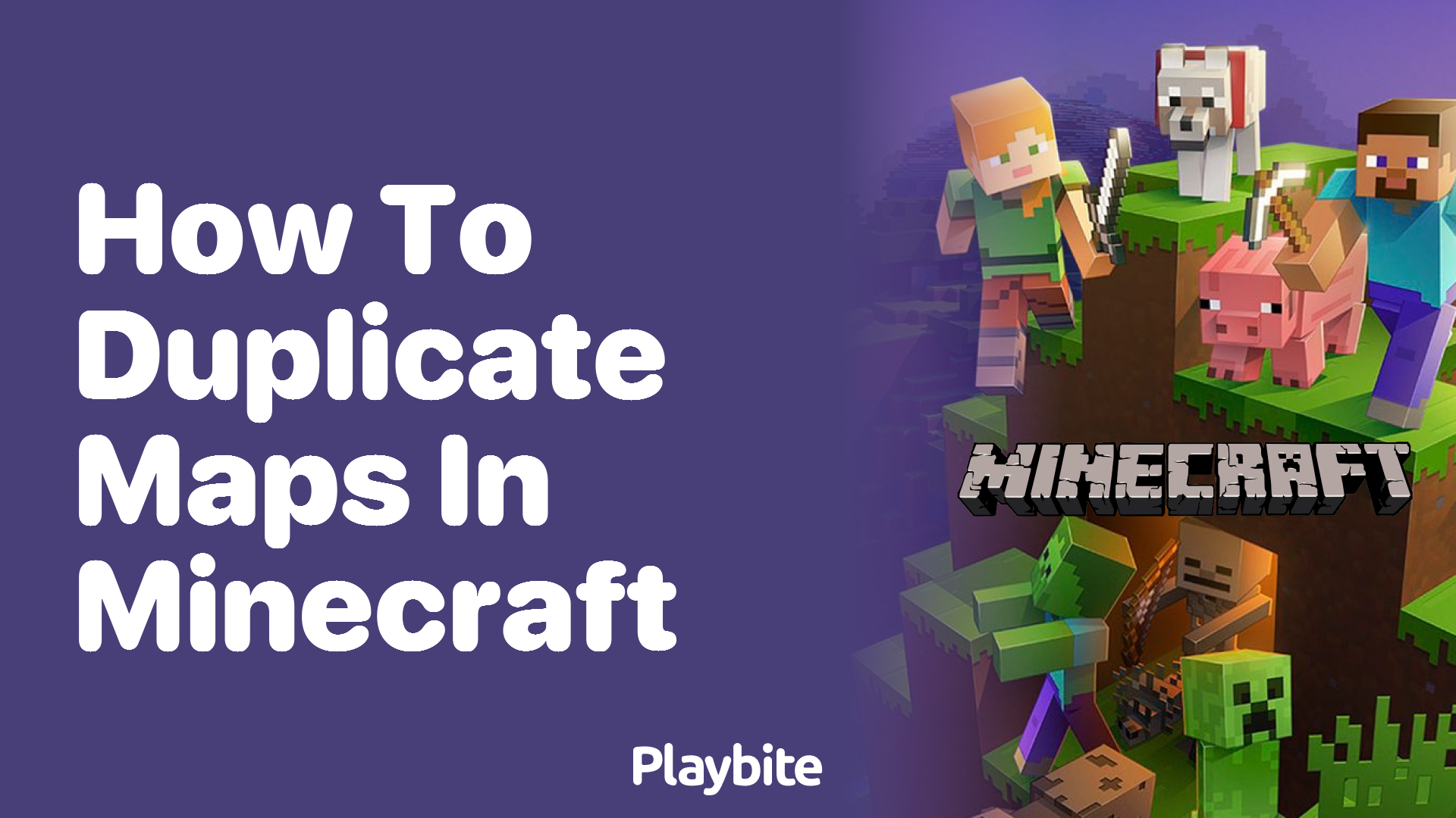 How to Duplicate Maps in Minecraft: A Simple Guide