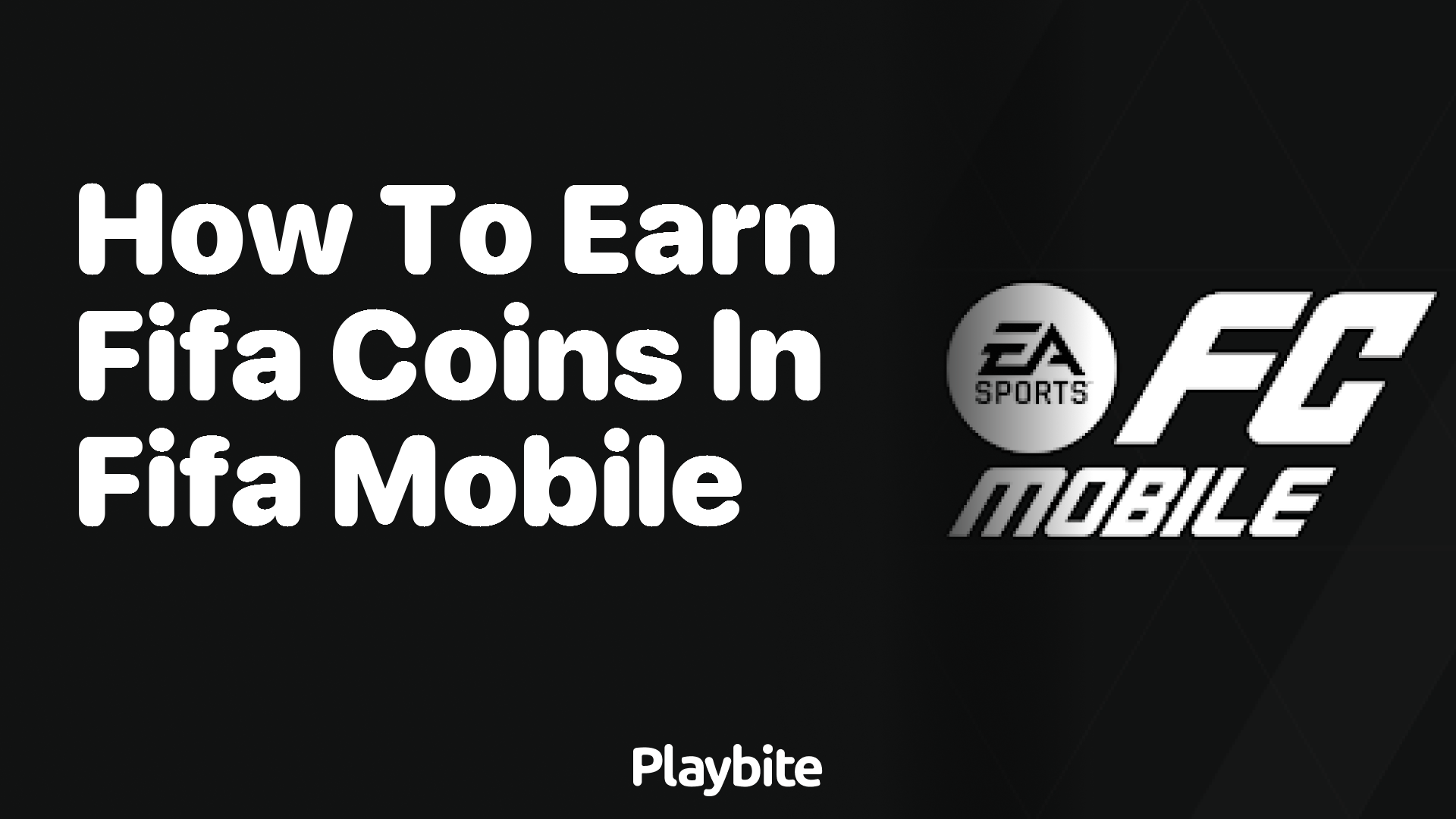 How to Earn FIFA Coins in EA Sports FC Mobile