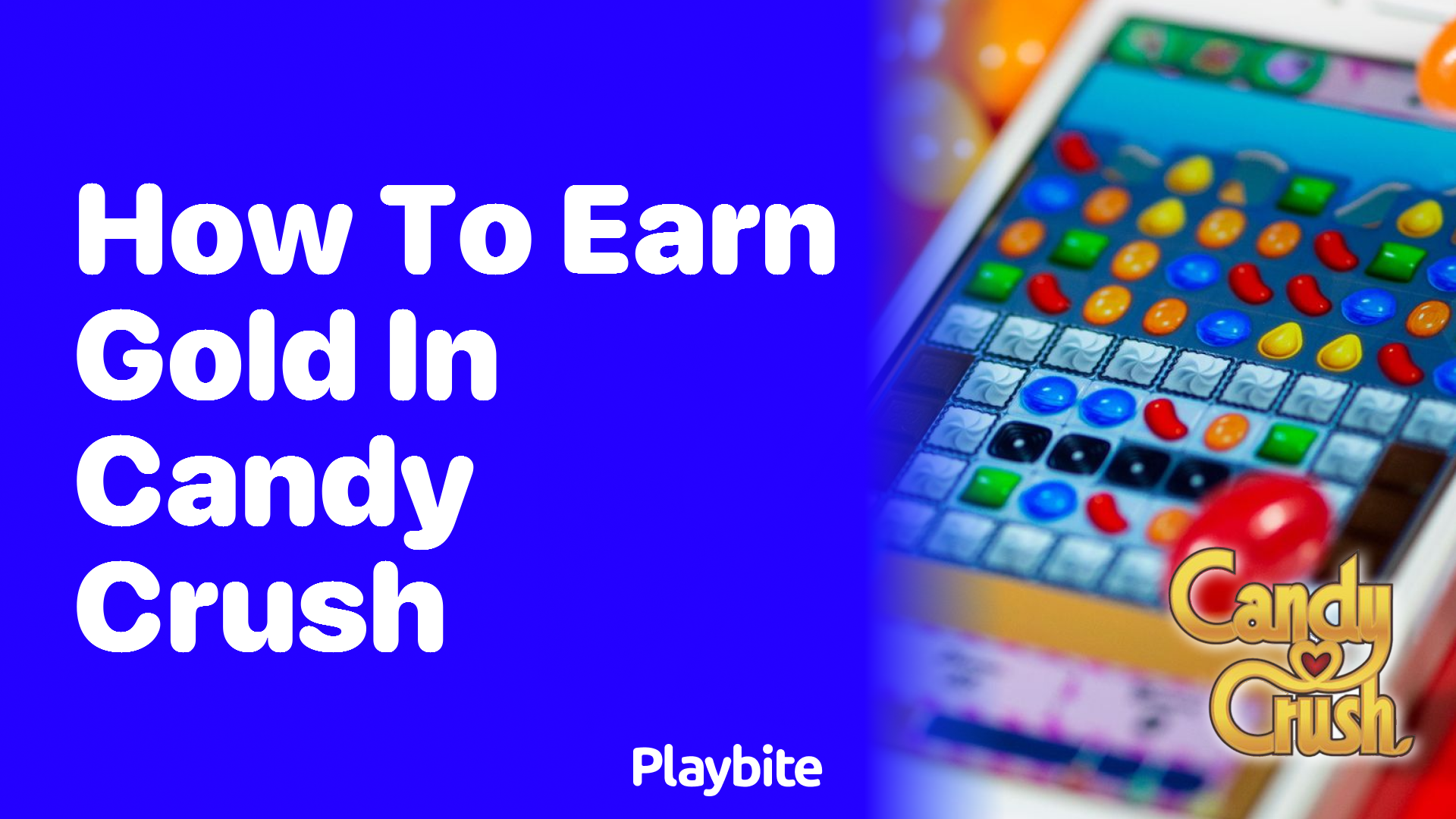 How to Earn Gold in Candy Crush: A Sweet Strategy Guide