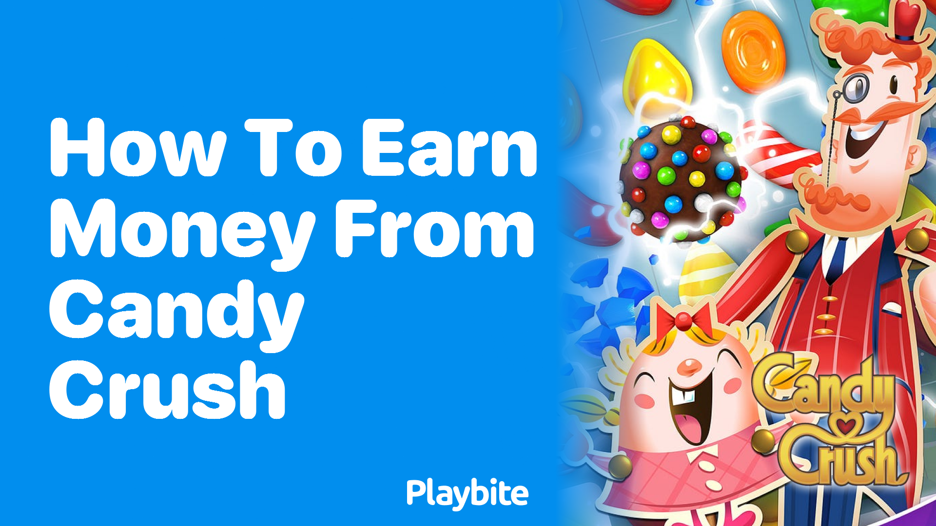 How to Earn Money from Candy Crush: Is It Possible?