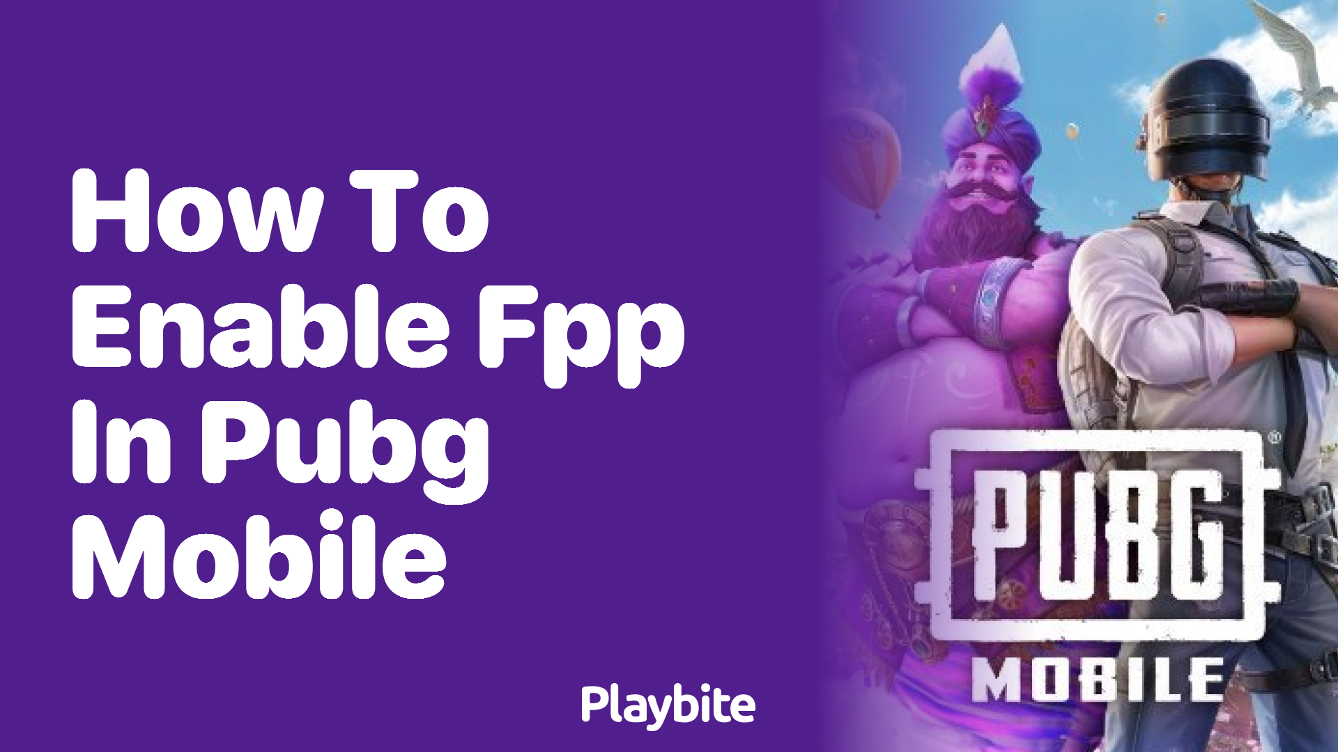 How to Enable FPP in PUBG Mobile