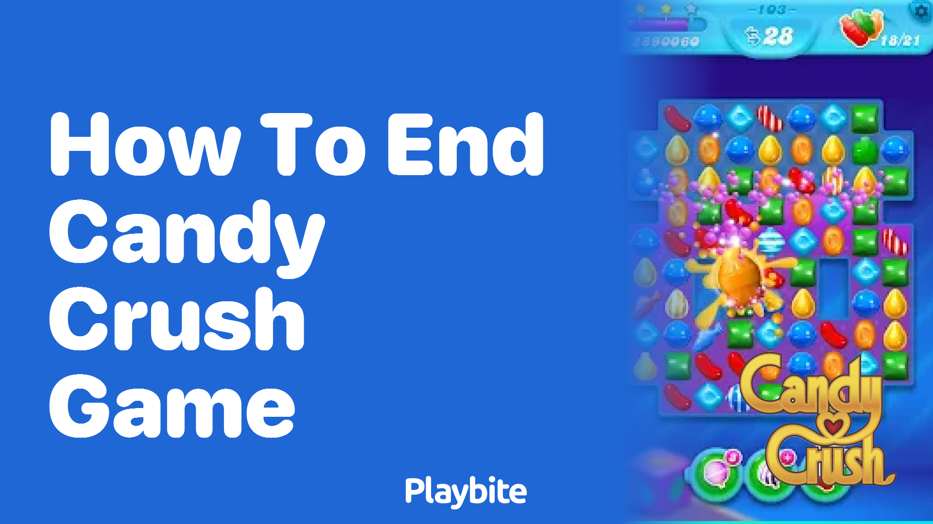 How to End Your Candy Crush Game Adventure