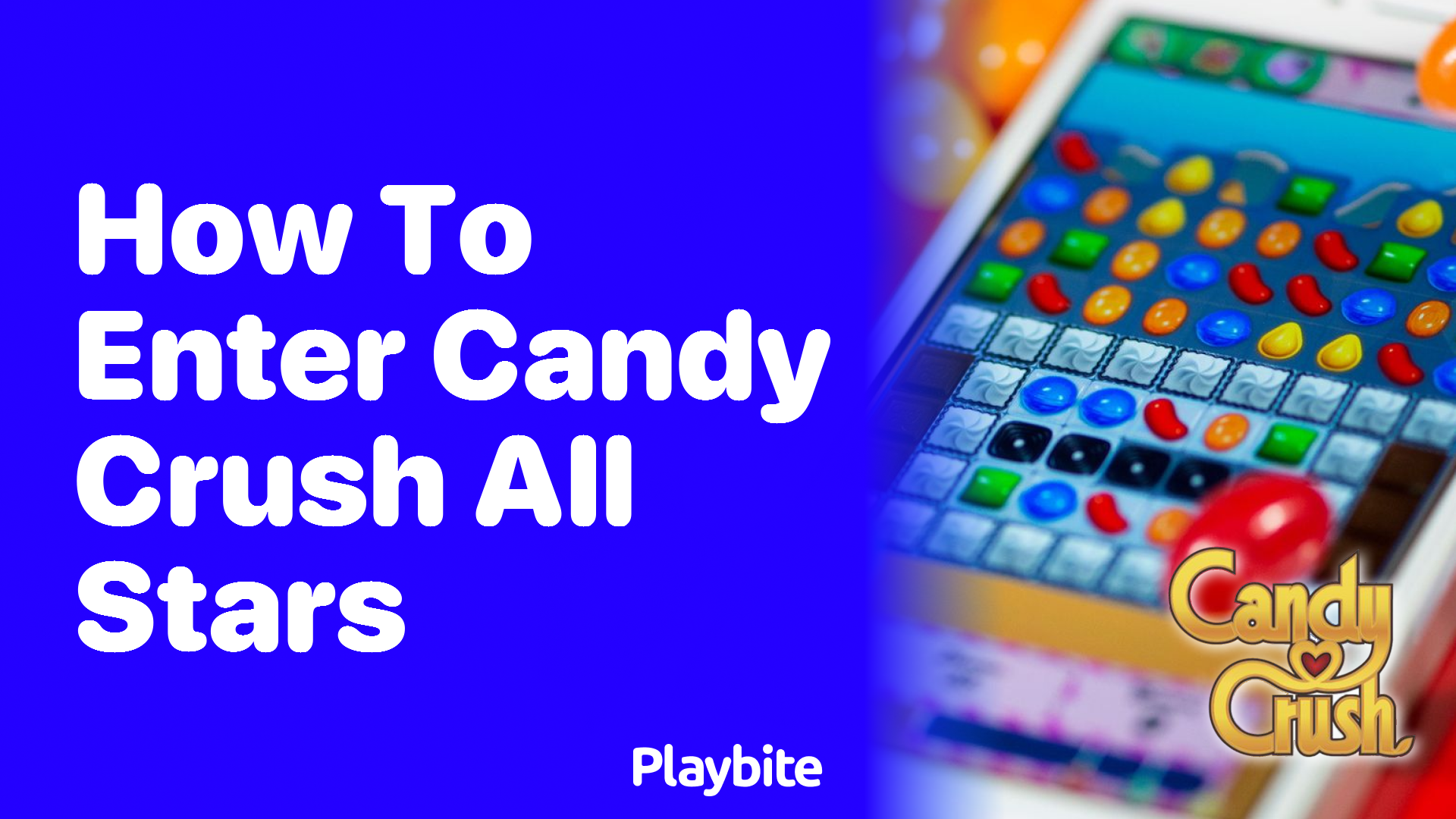 How to Enter Candy Crush All Stars