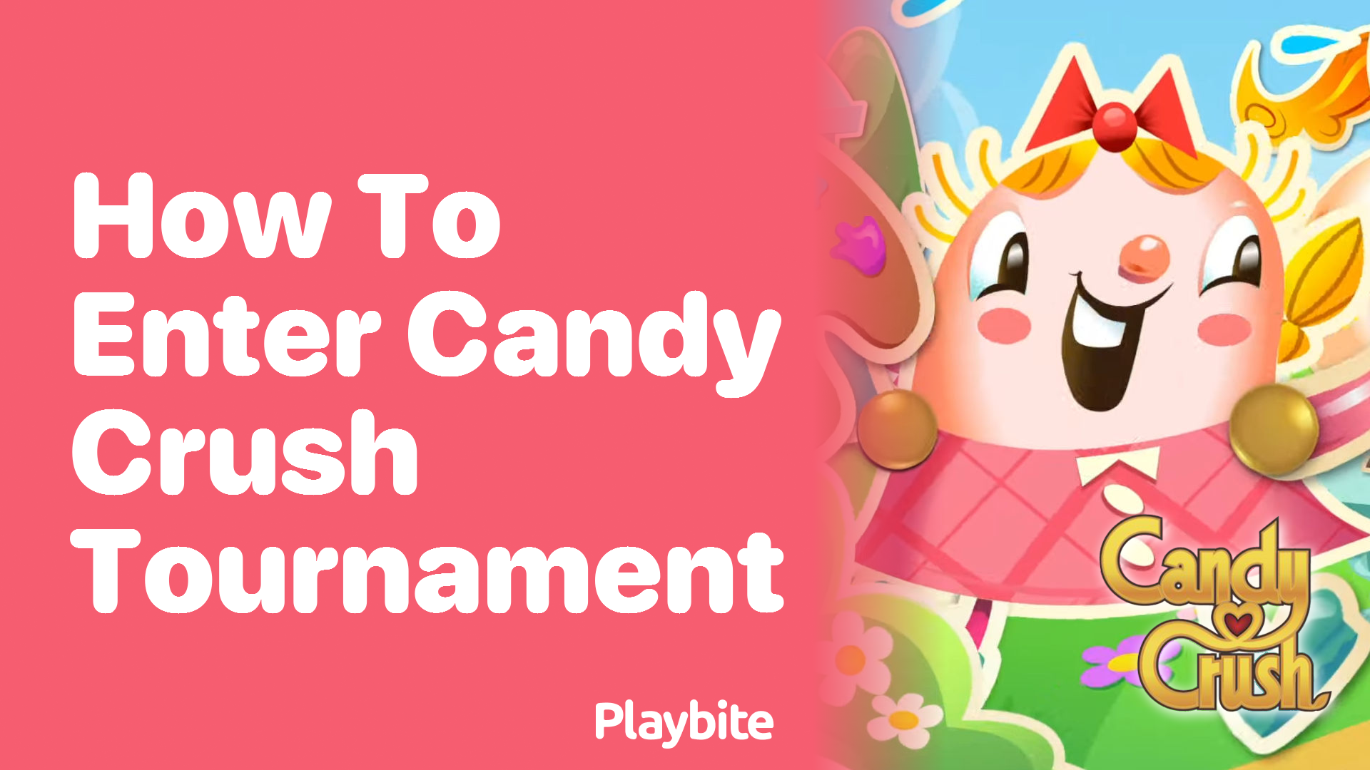 How to Enter Candy Crush Tournaments and Win Big