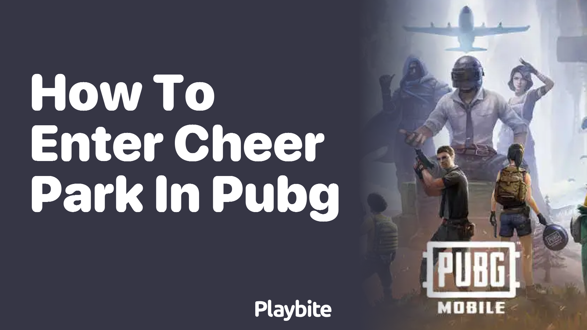 How to Enter Cheer Park in PUBG Mobile