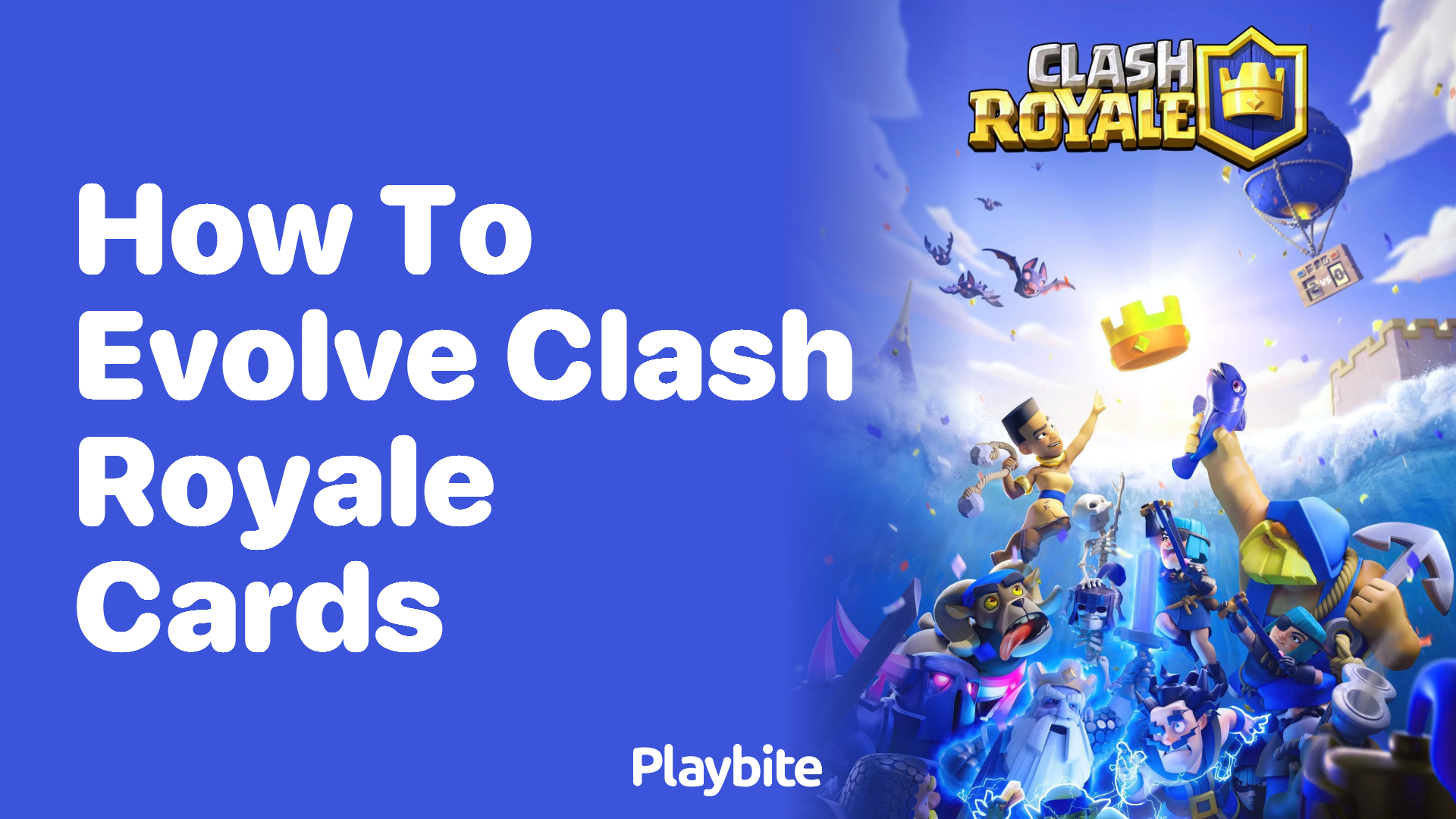 How to Evolve Clash Royale Cards: A Quick Guide