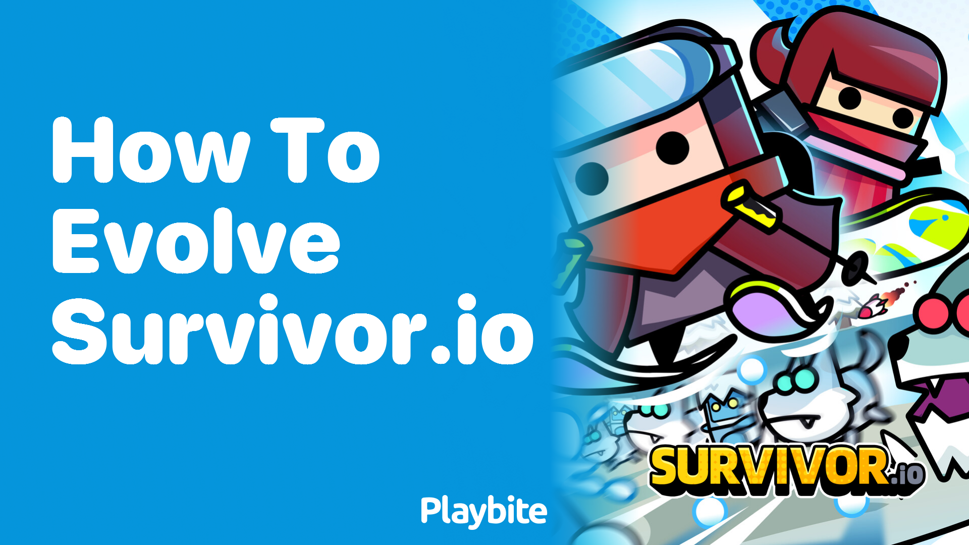 How to Evolve in Survivor.io: A Quick Guide