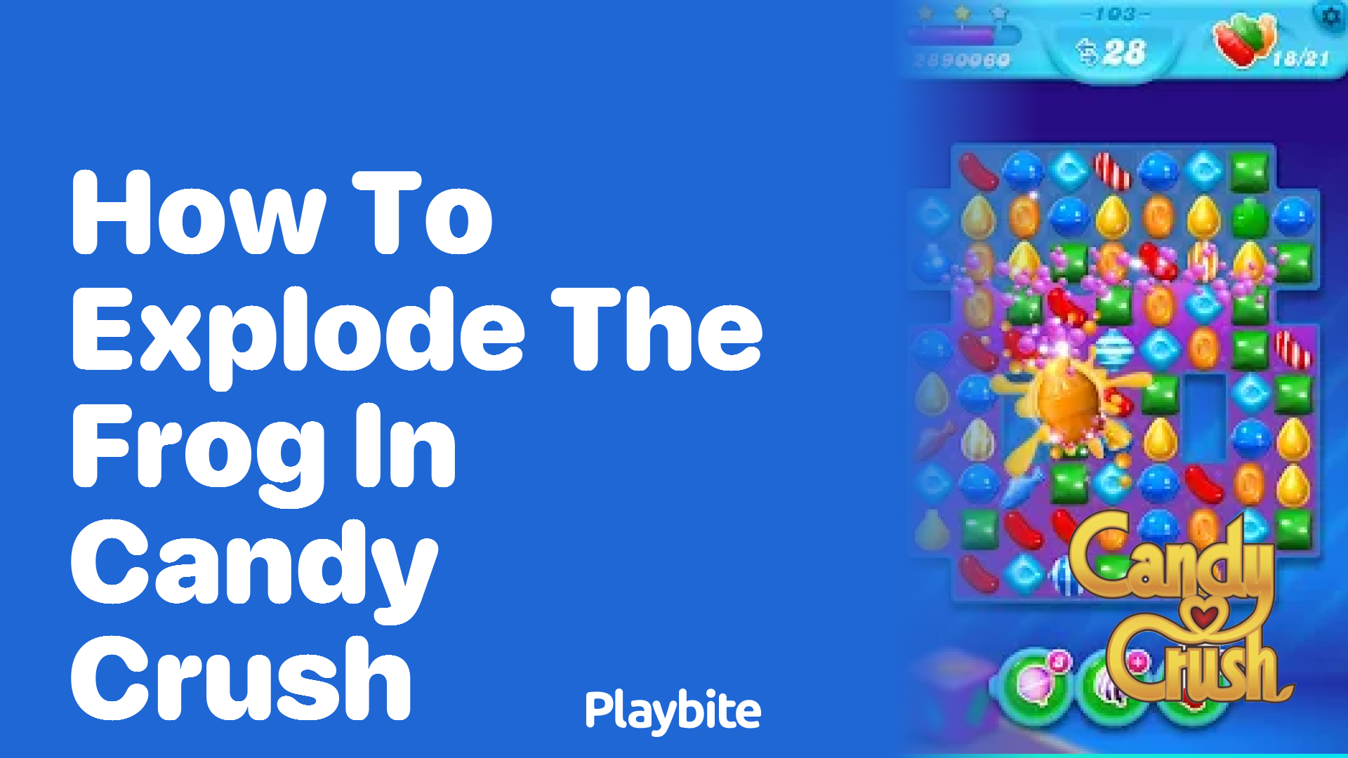 How to Explode the Frog in Candy Crush