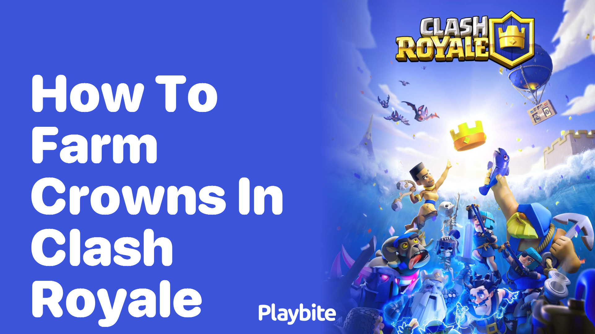 How to Farm Crowns in Clash Royale: A Quick Guide