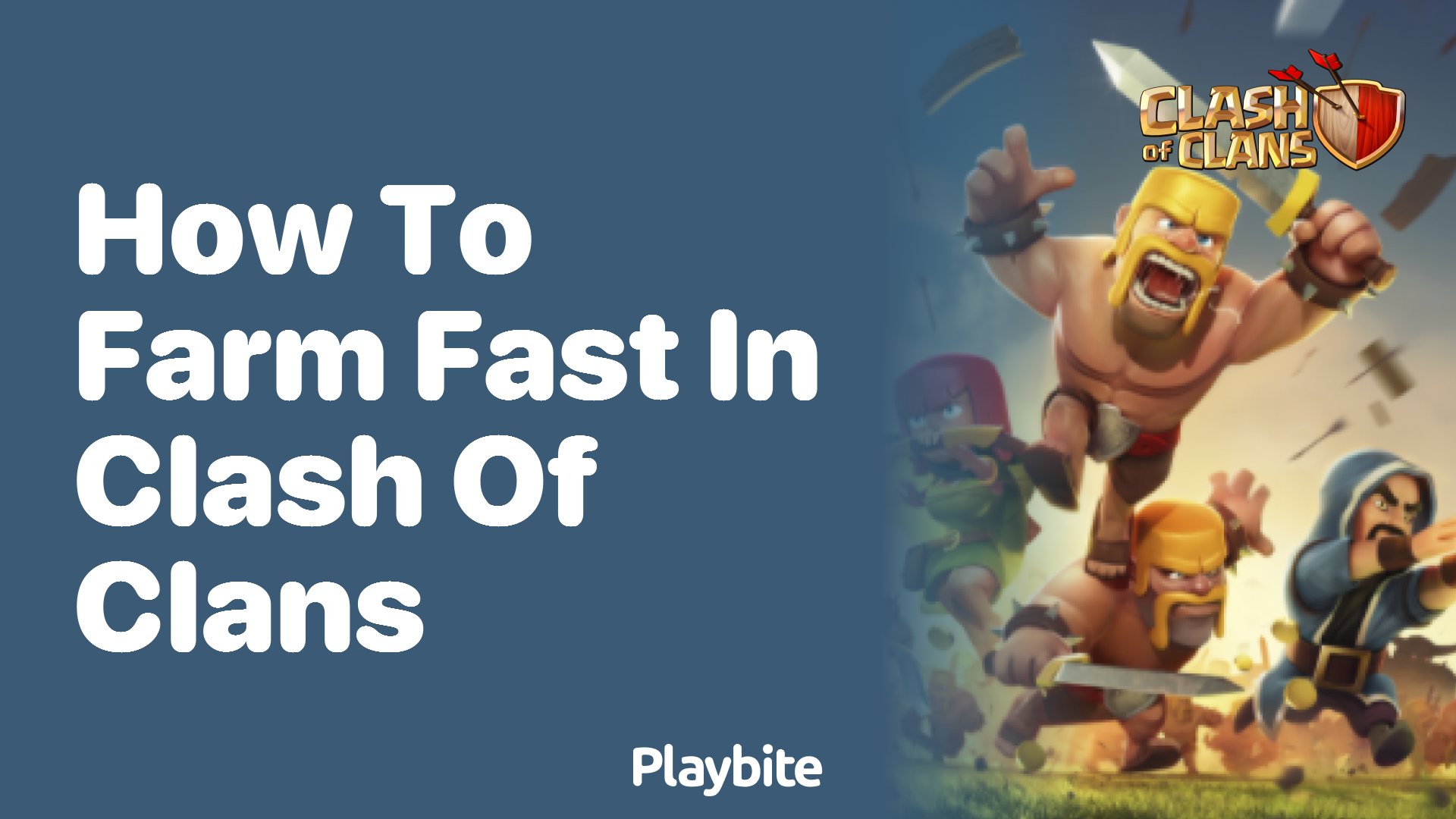 How to Farm Fast in Clash of Clans