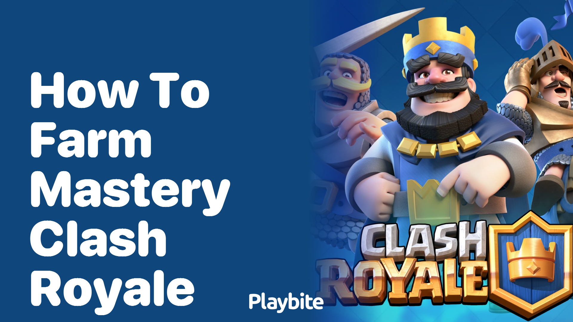 How to Farm Mastery in Clash Royale