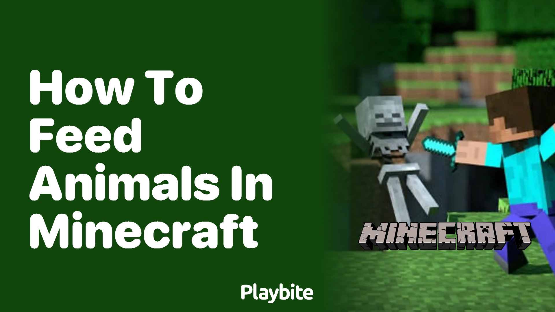 How To Feed Animals In Minecraft Playbite