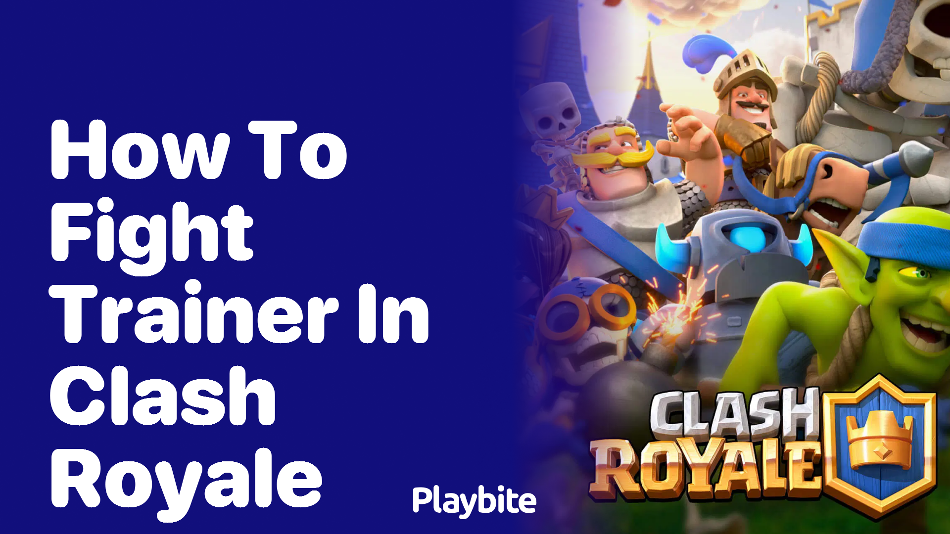 How to Fight Trainer in Clash Royale: A Quick Guide