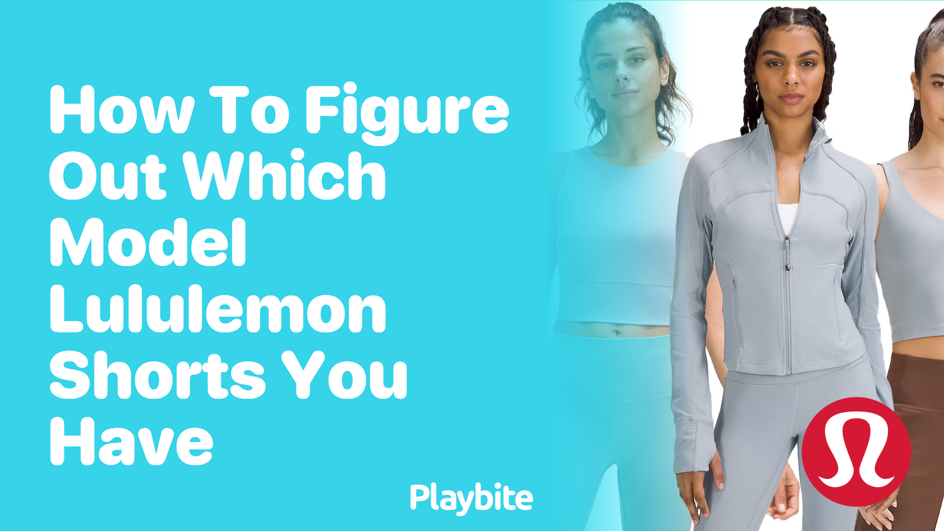 How to Figure Out Which Model Lululemon Shorts You Have