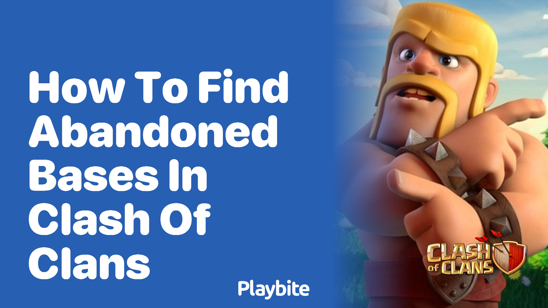 How to find abandoned bases in Clash of Clans