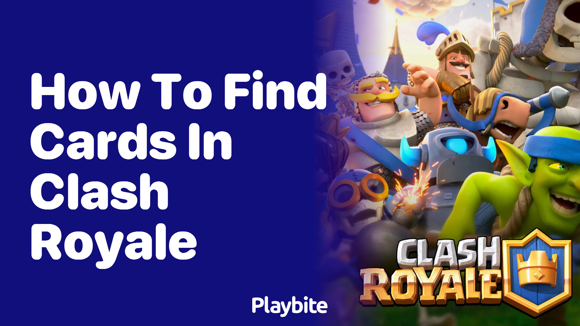 How to Find Cards in Clash Royale: Tips for Success